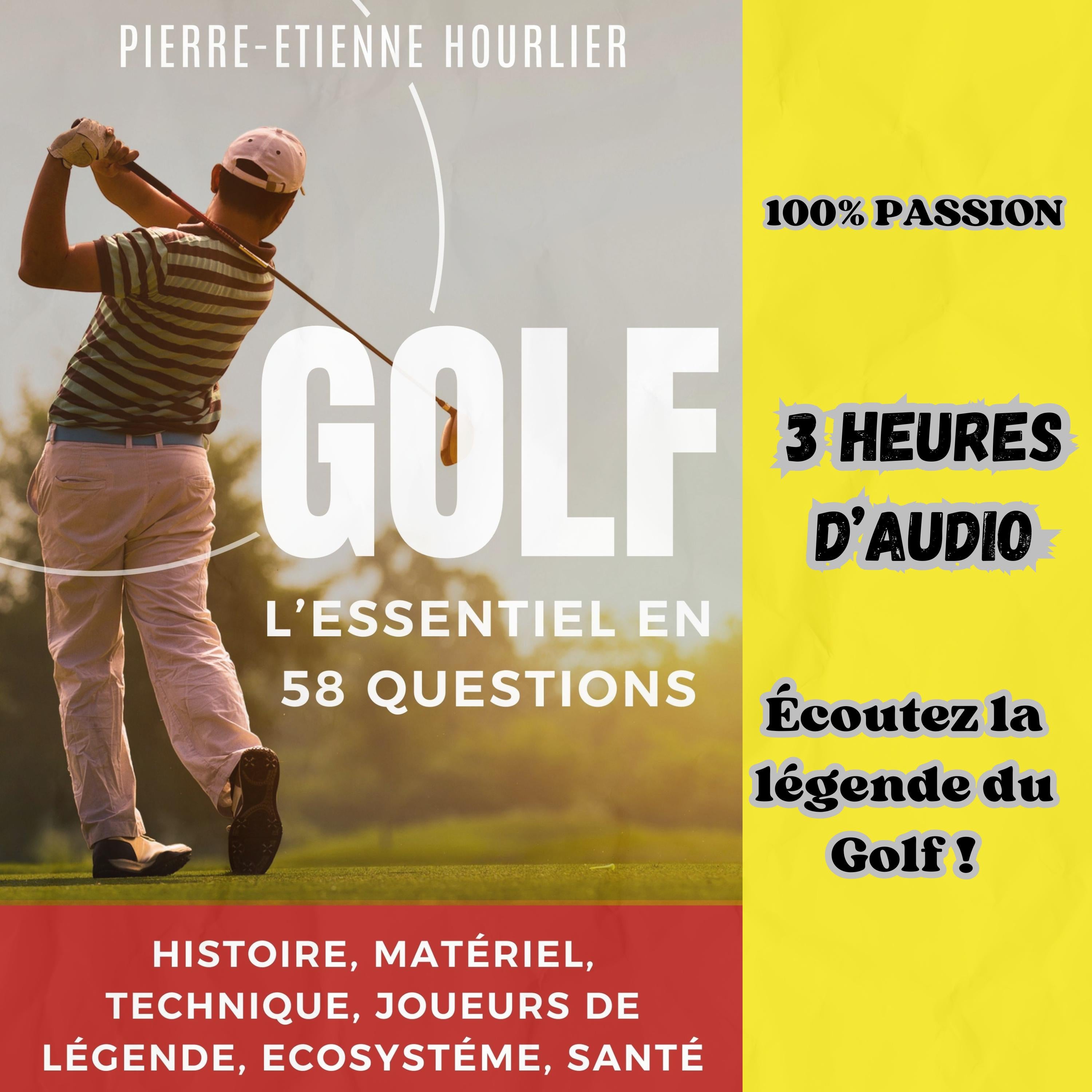GOLF, L'ESSENTIEL EN 58 QUESTIONS