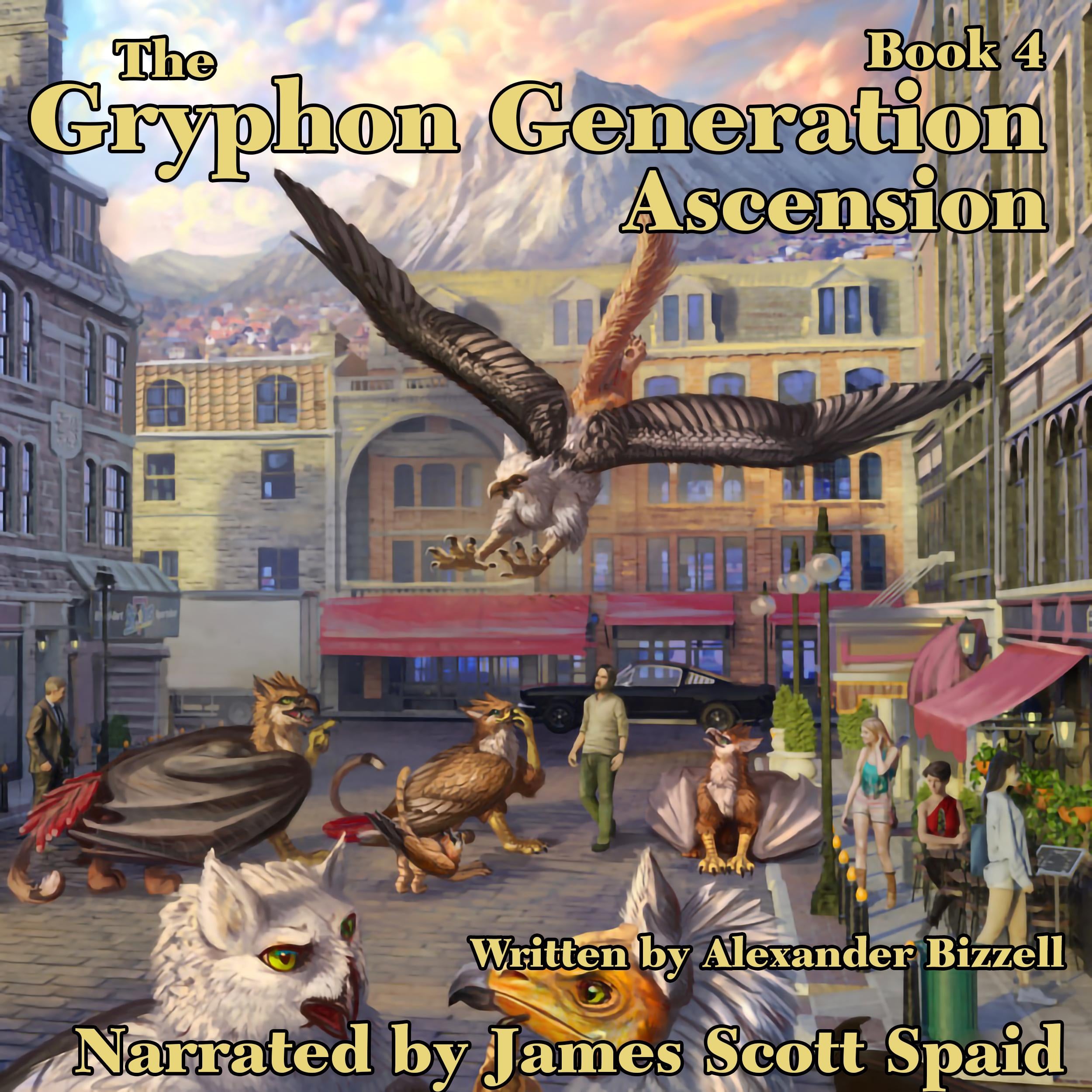 The Gryphon Generation 4: Ascension