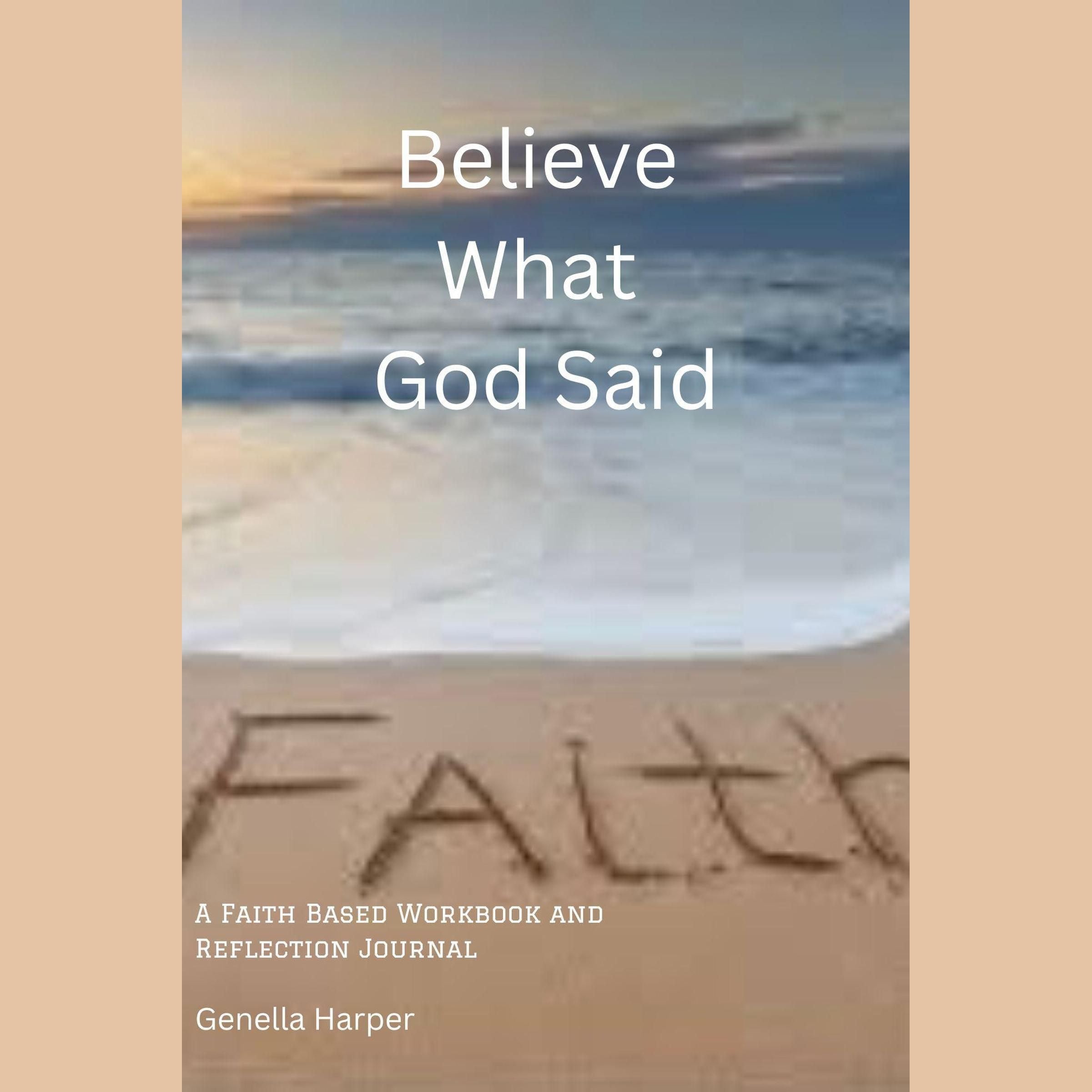 Believe What God Said
