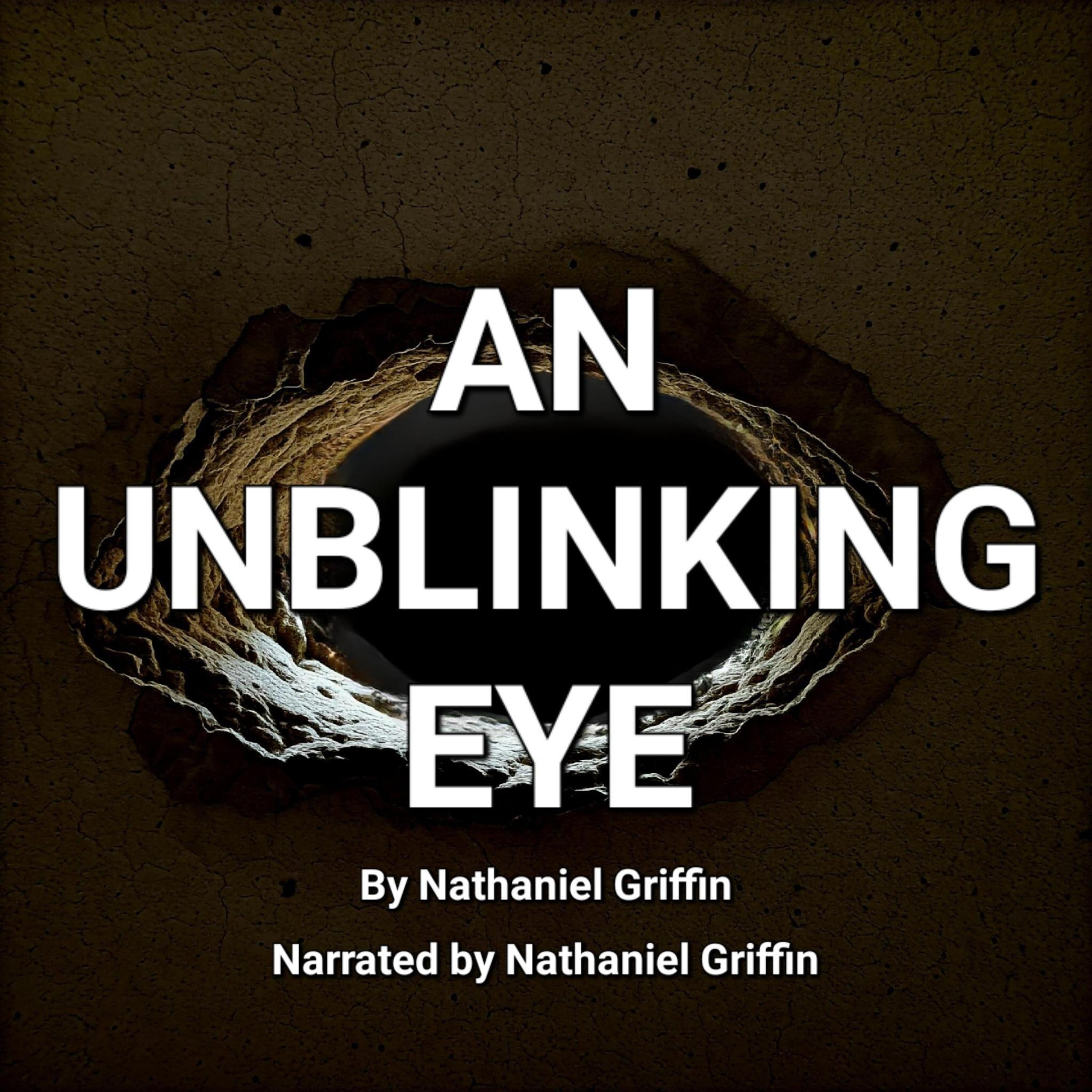 An Unblinking Eye