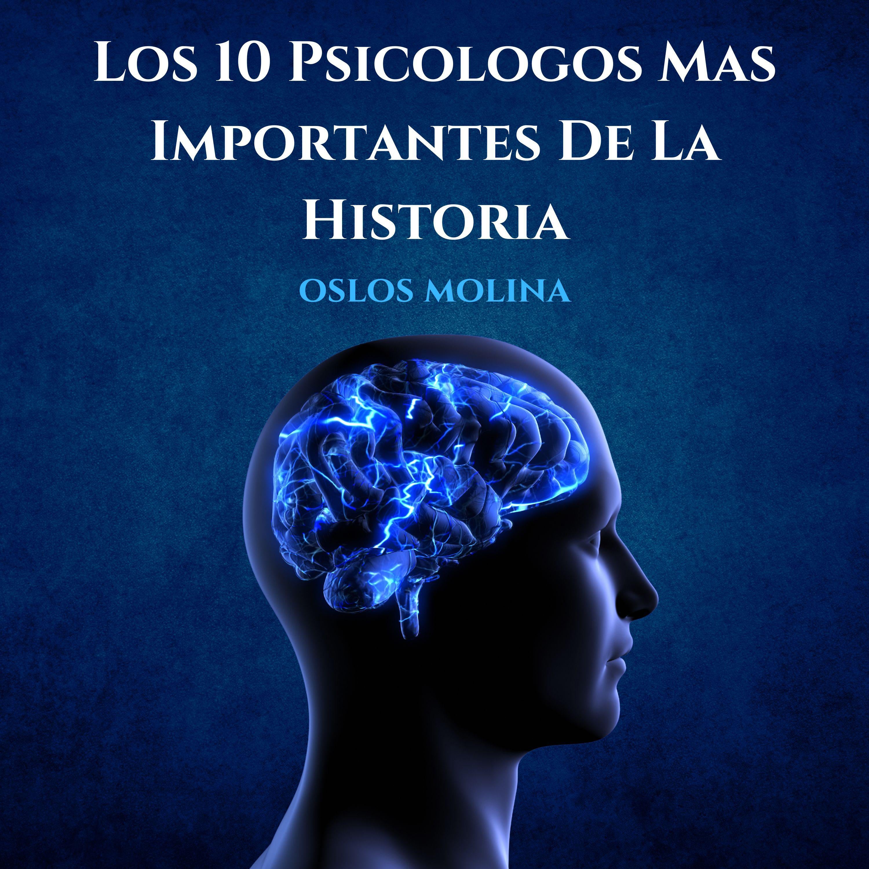 Los 10 mejores psicólogos de la historia