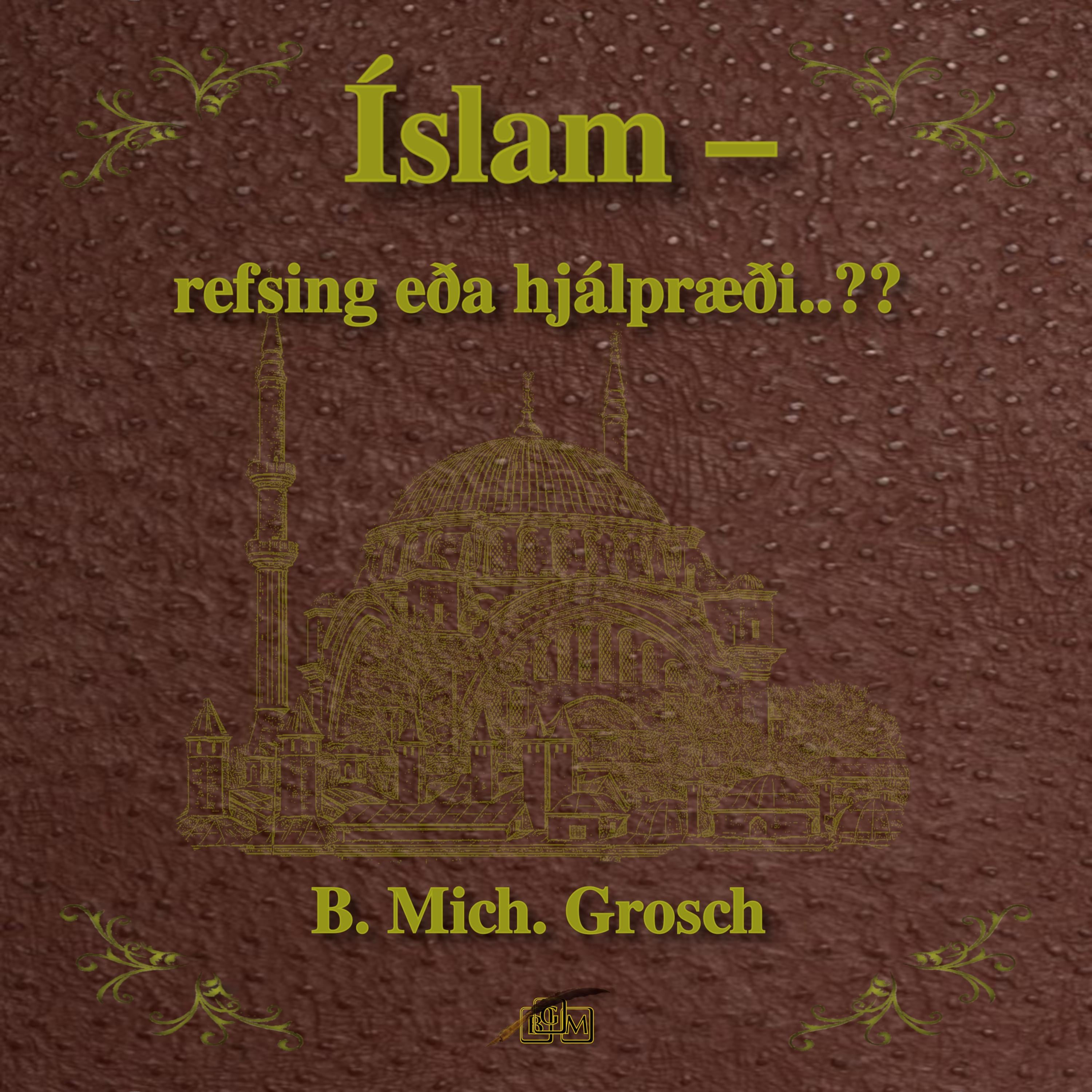 Íslam – refsing eða hjálpræði..??