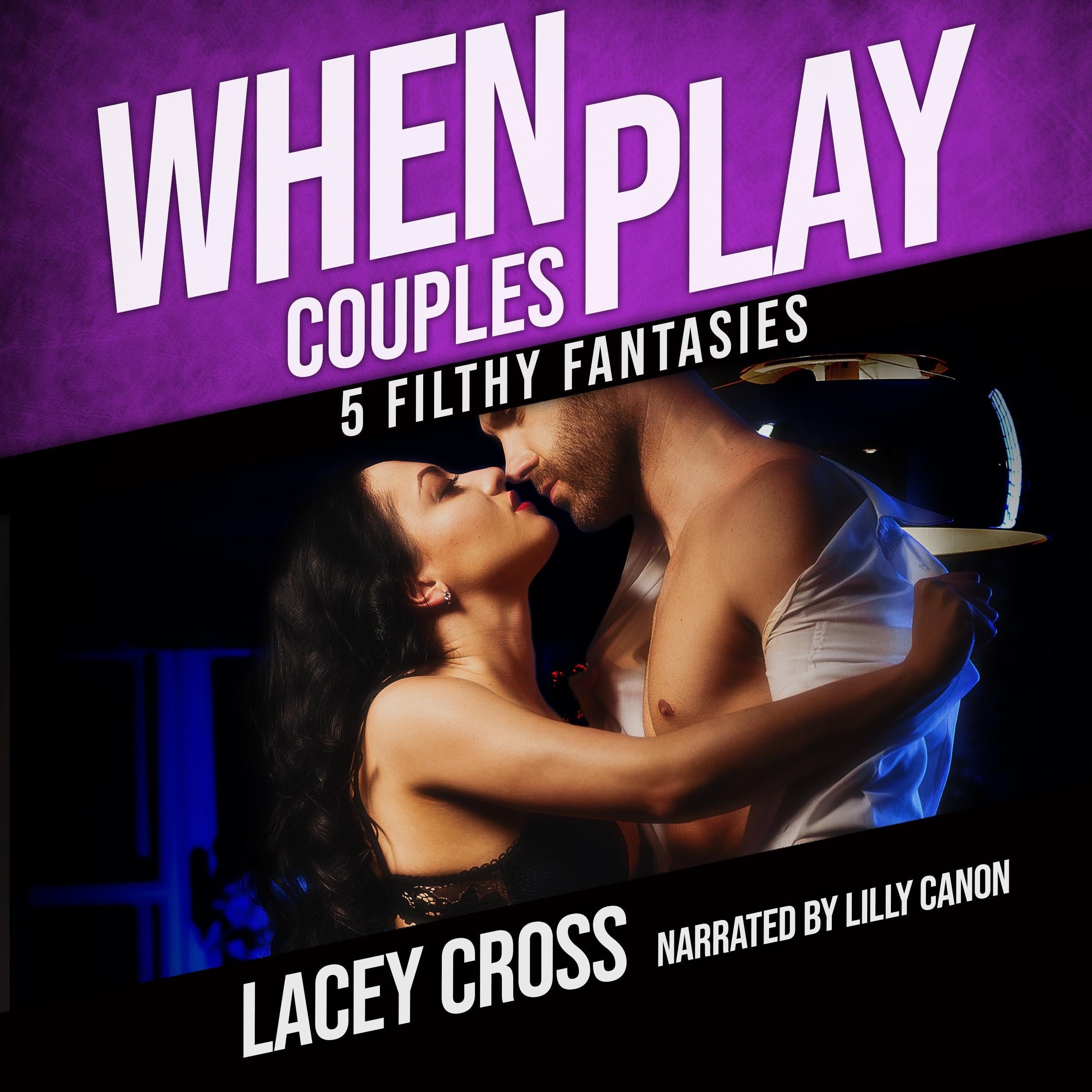 When Couples Play Volume 1