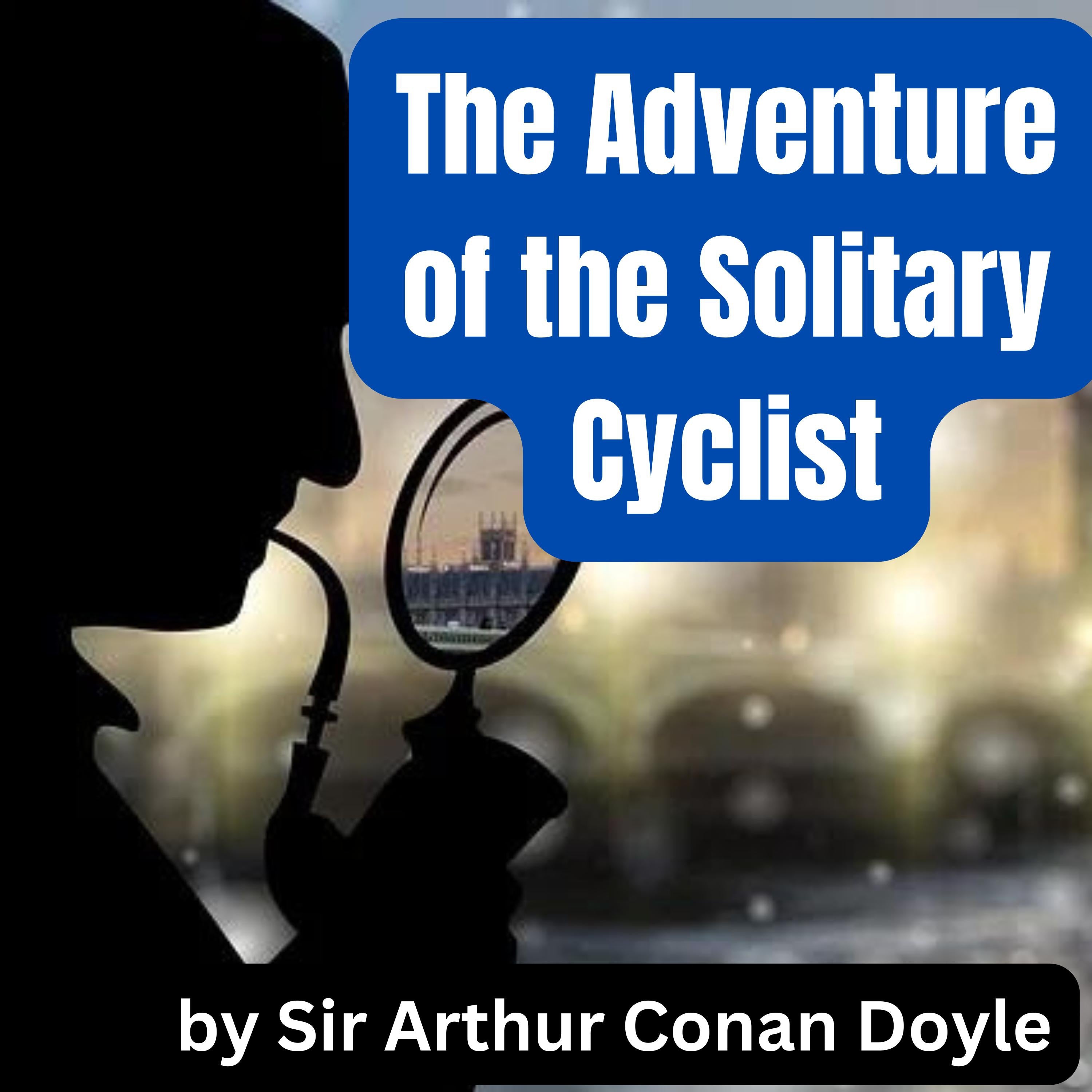 The Adventure of the Solitary Cyclist