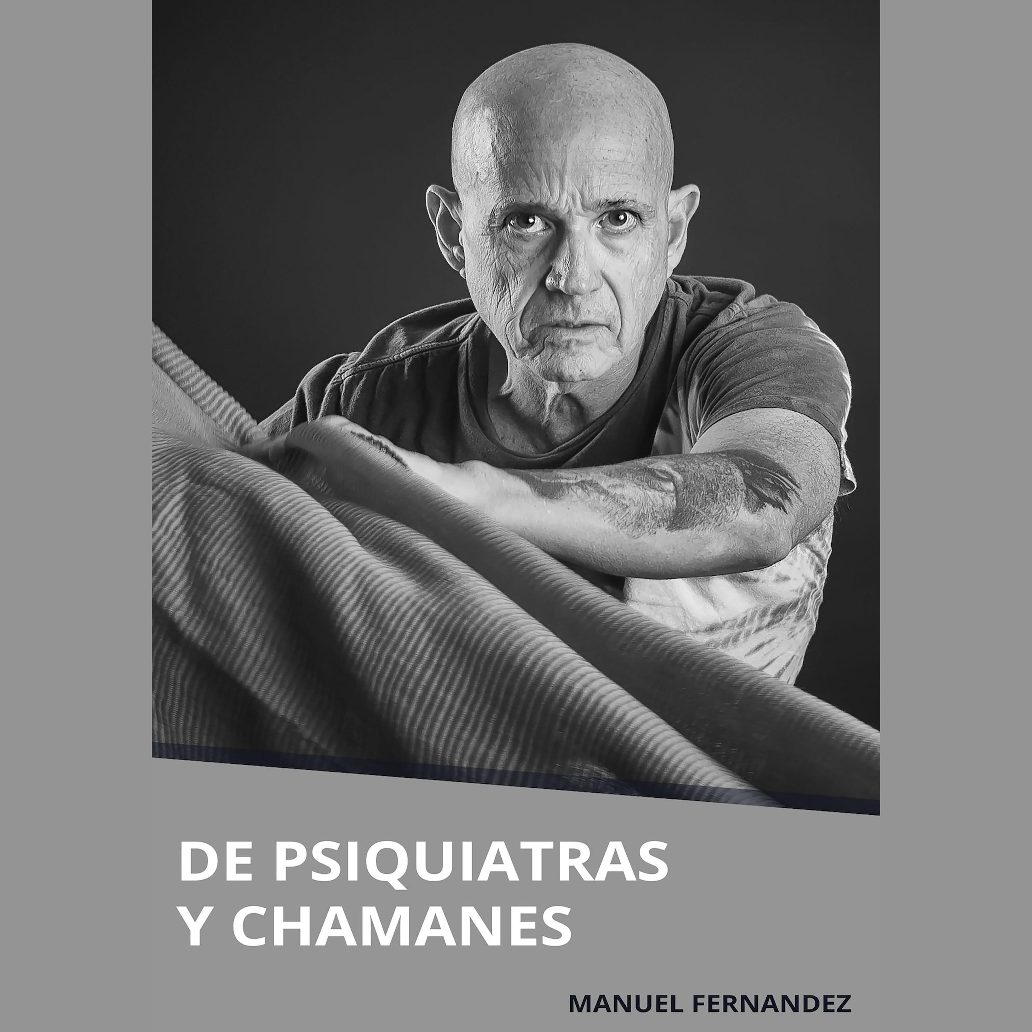 De Psiquiatras y Chamanes
