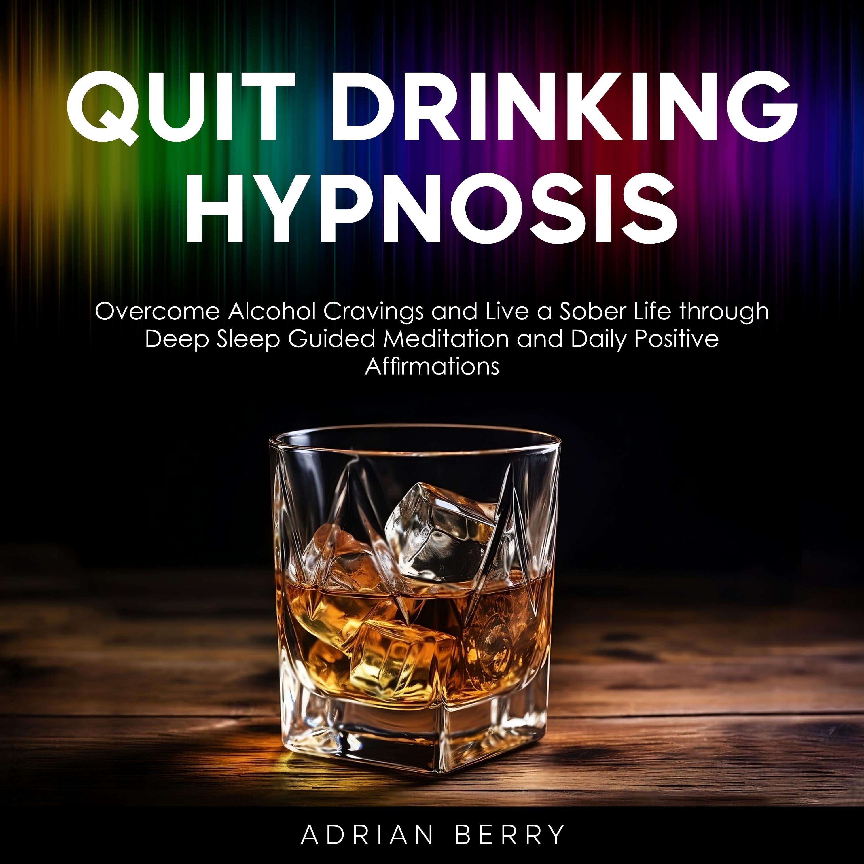 Quit Drinking Hypnosis