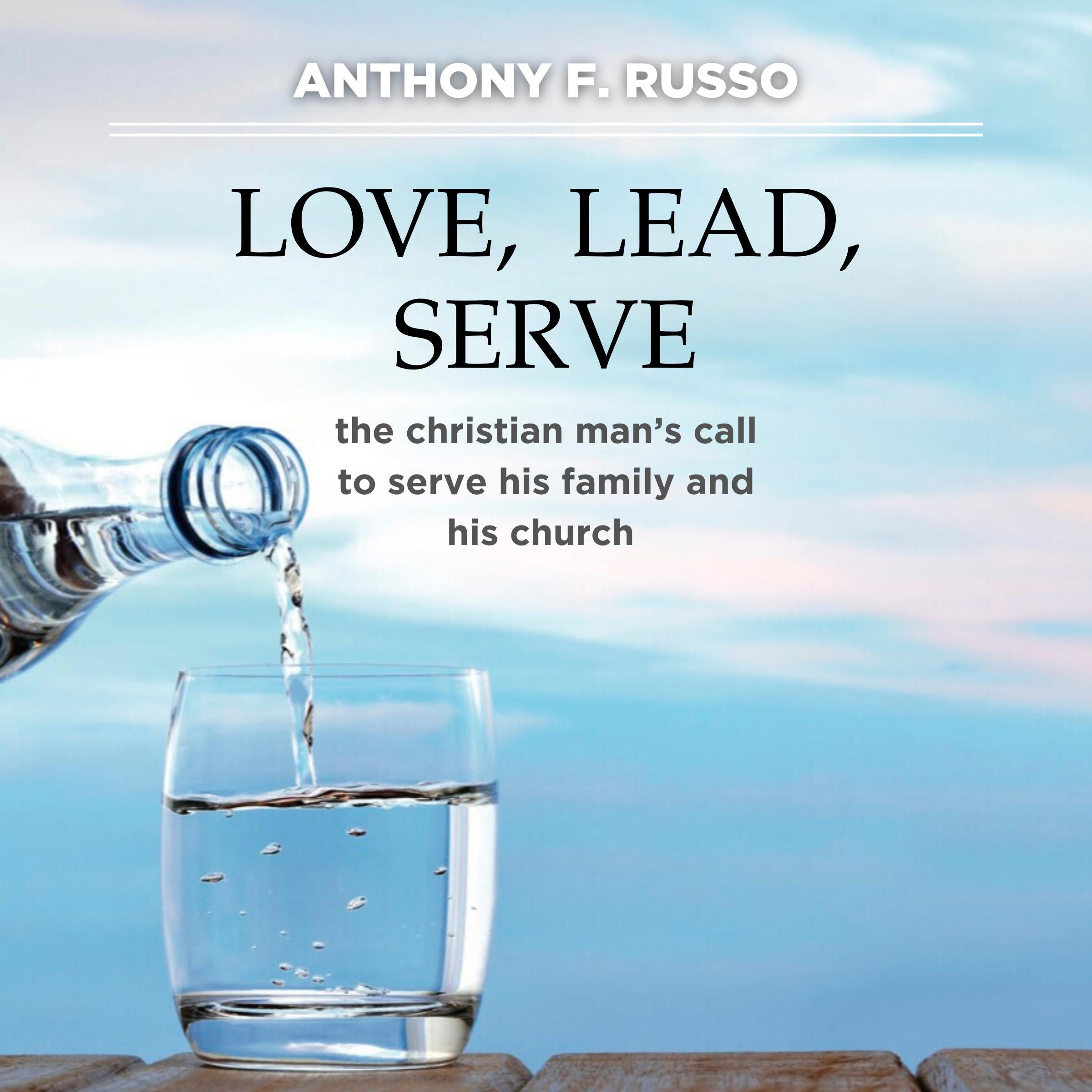 Love, Lead, Serve