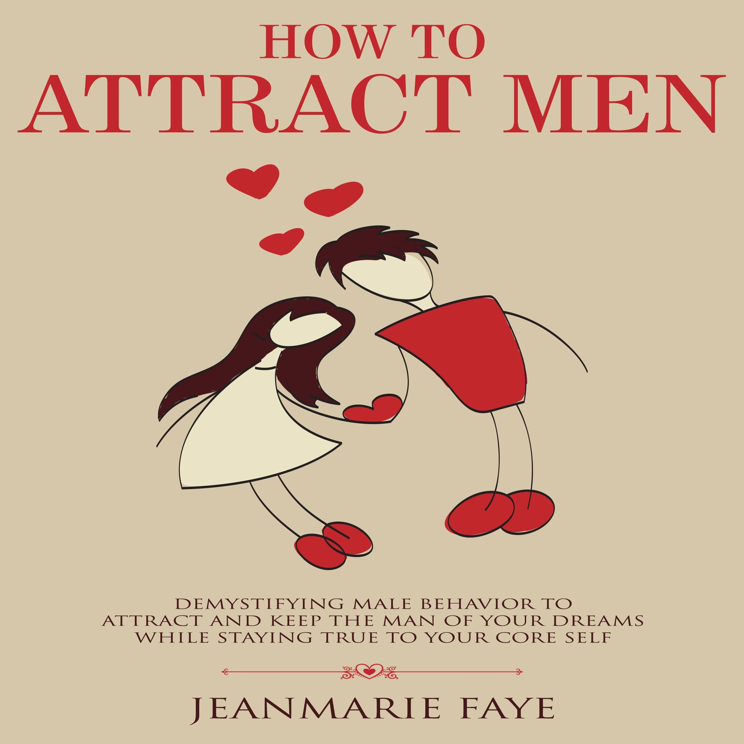 How to Attract Men