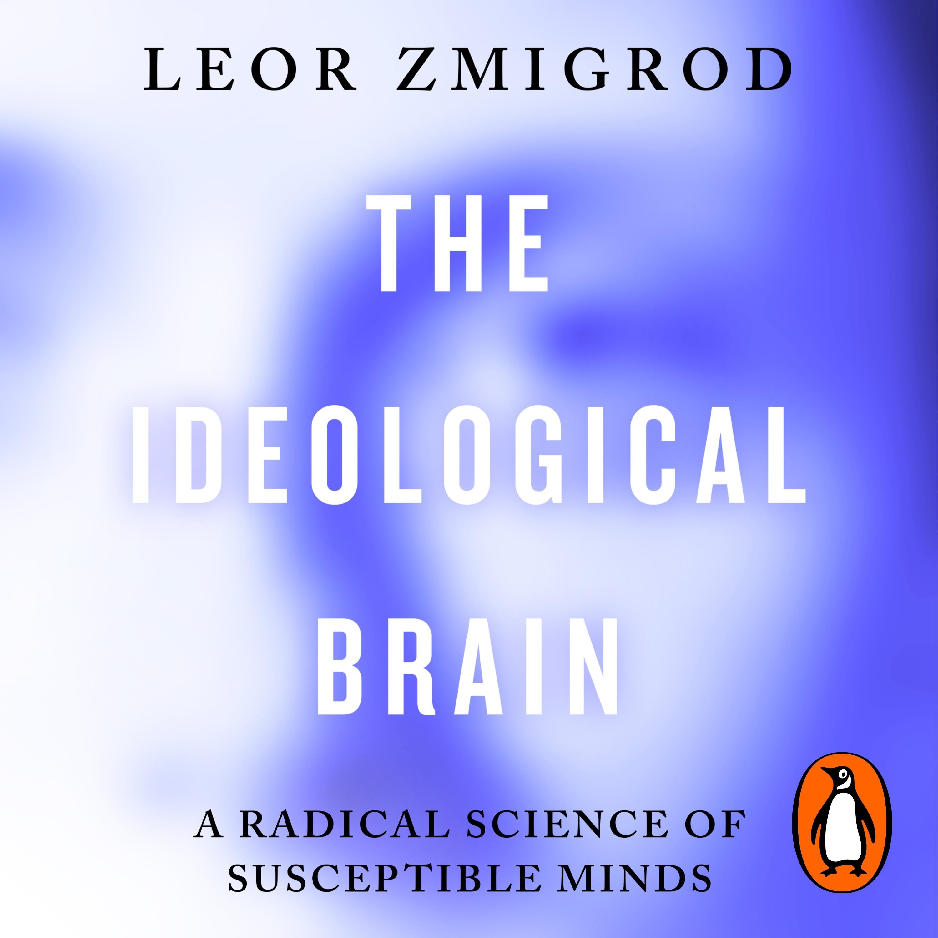 The Ideological Brain
