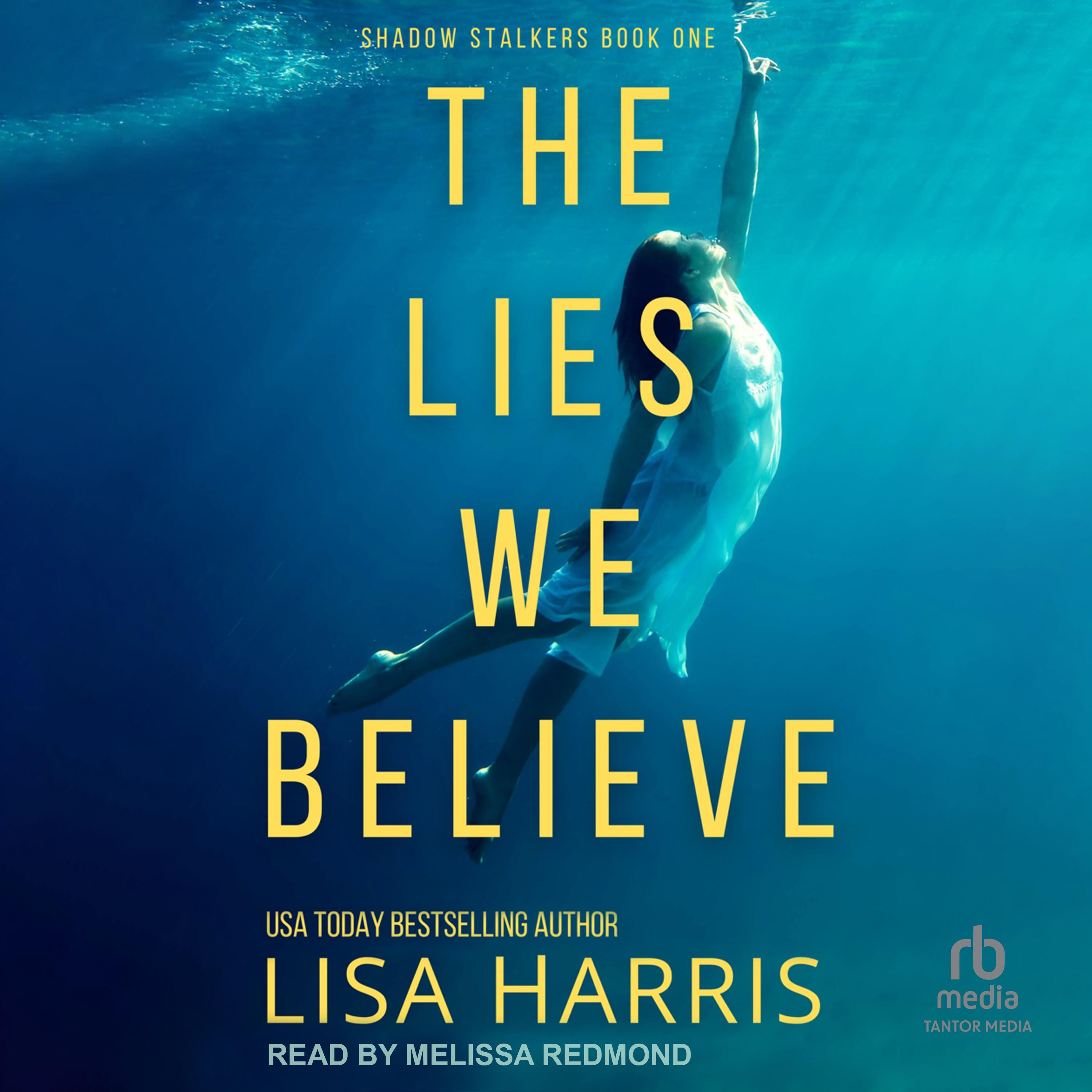 The Lies We Believe