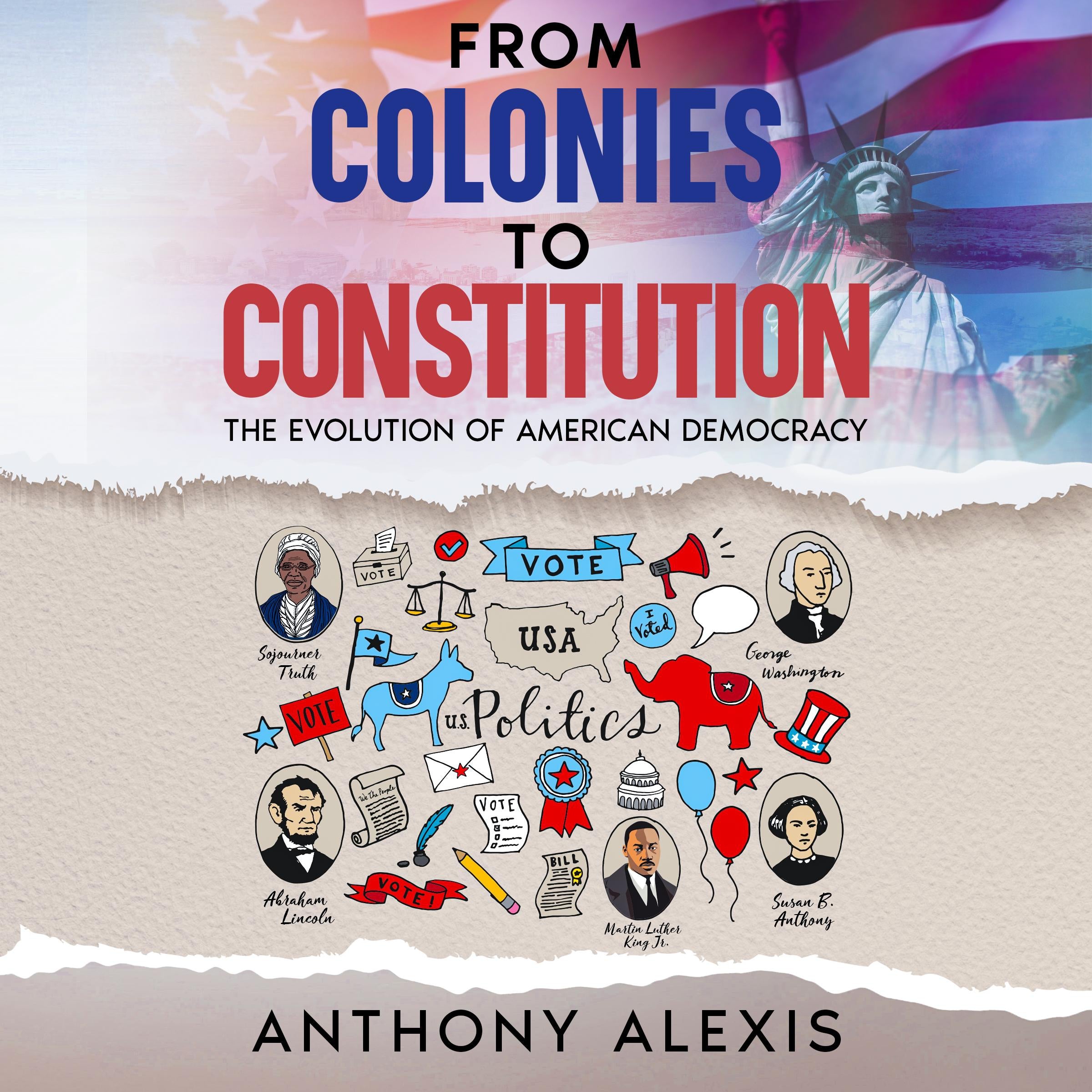 From Colonies to Constitution