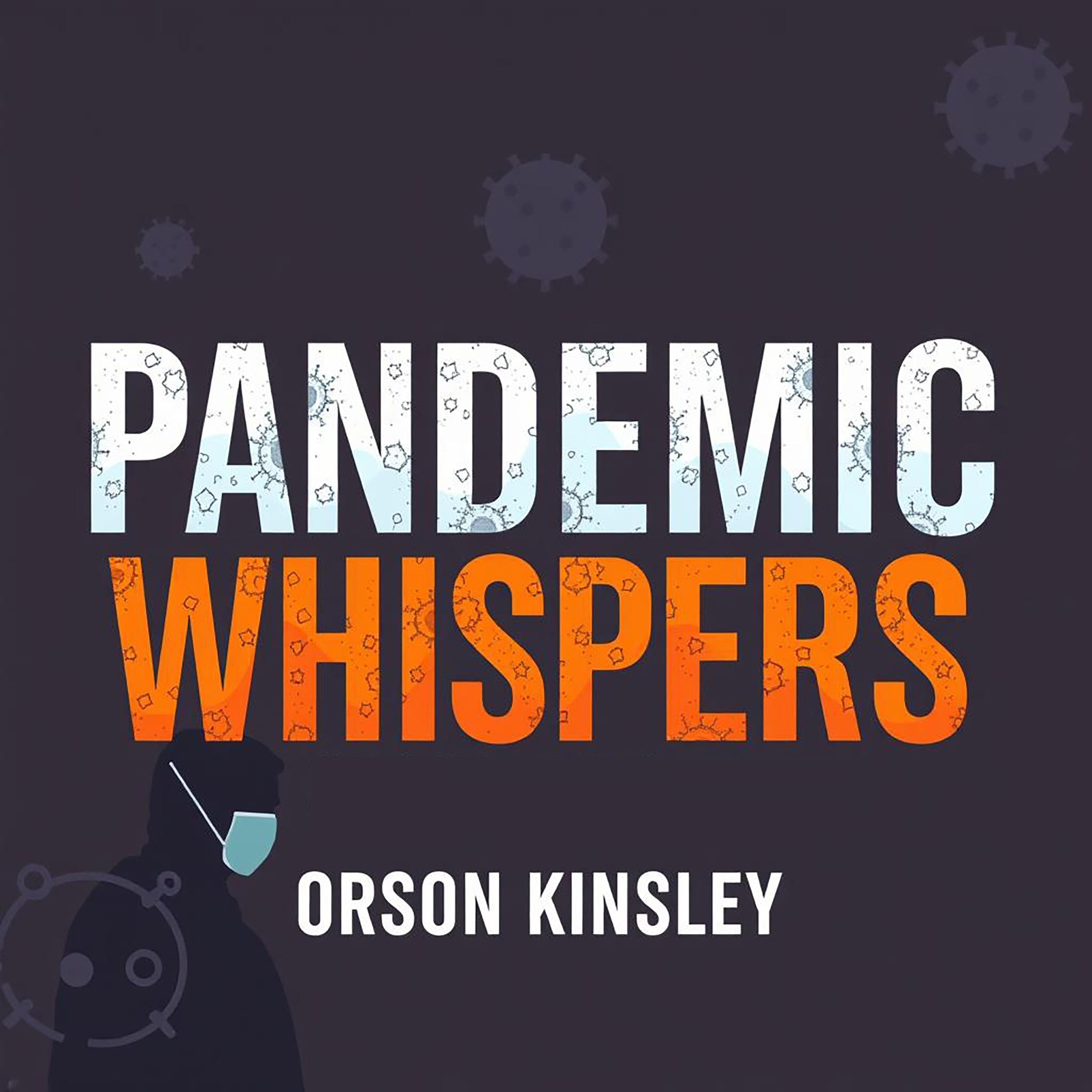 Pandemic Whispers: Unseen Threats and Human Resilience