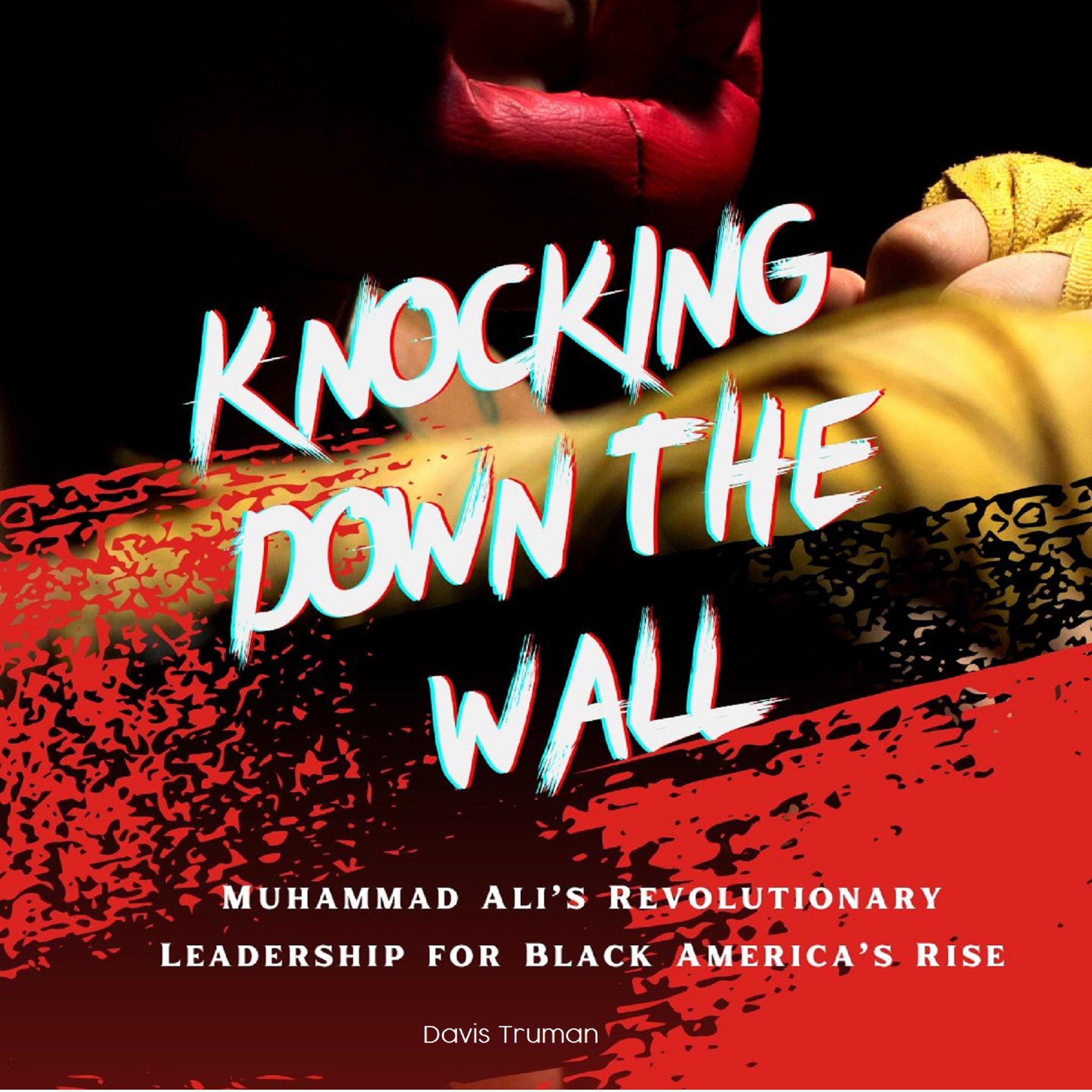 Knocking Down The Wall