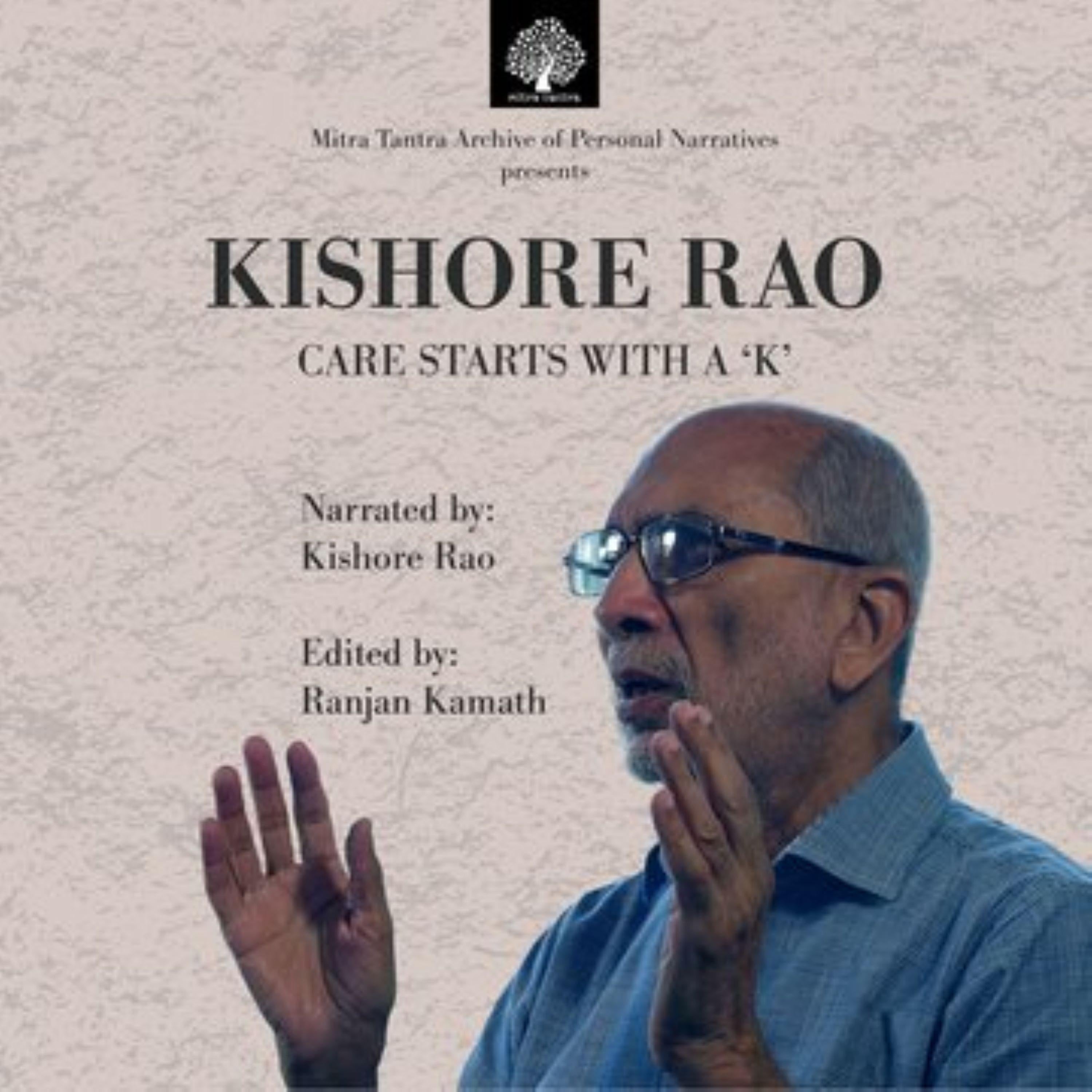 Kishore Rao: Care Starts With A 'K'