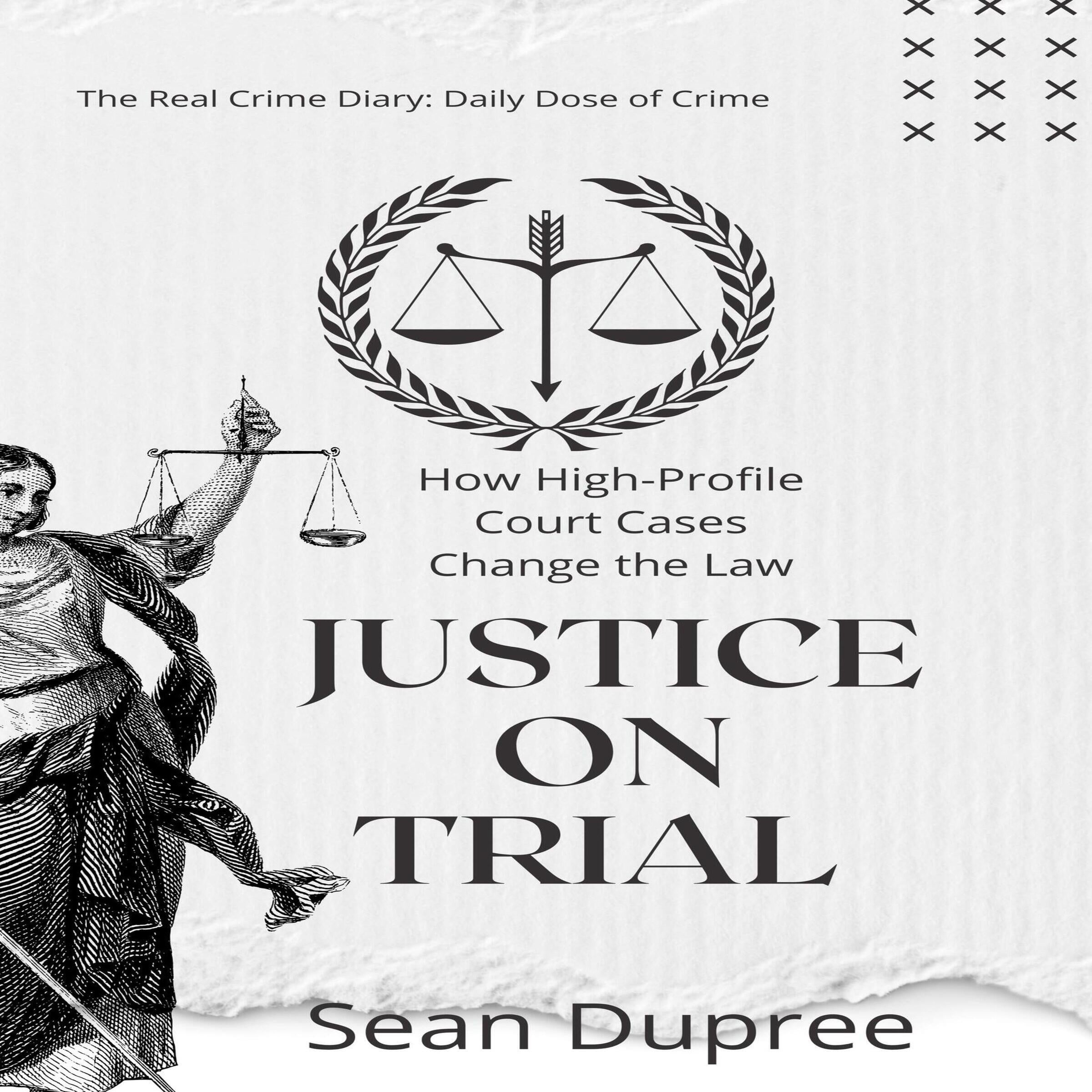 Justice on Trial
