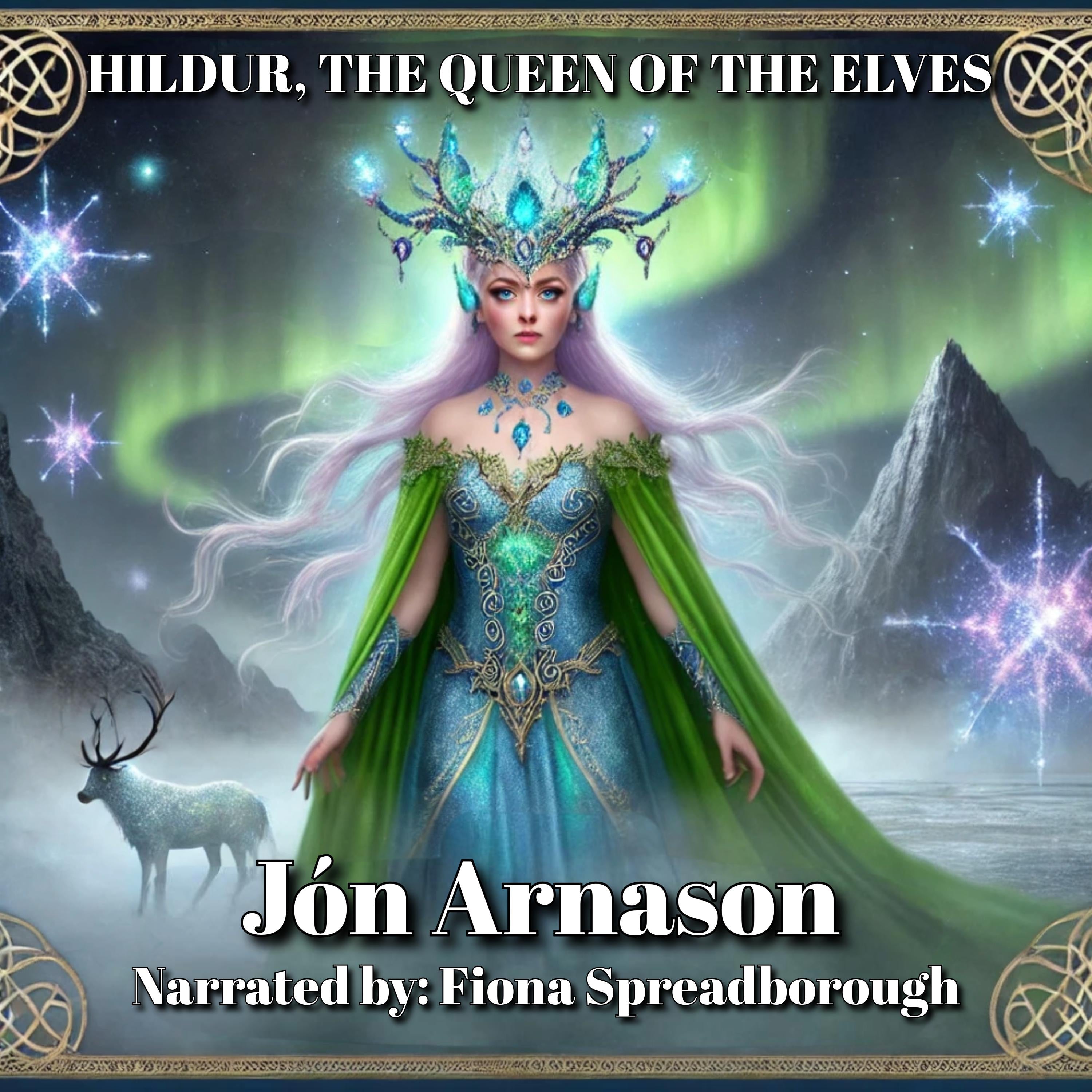 Hildur, The Queen of the Elves