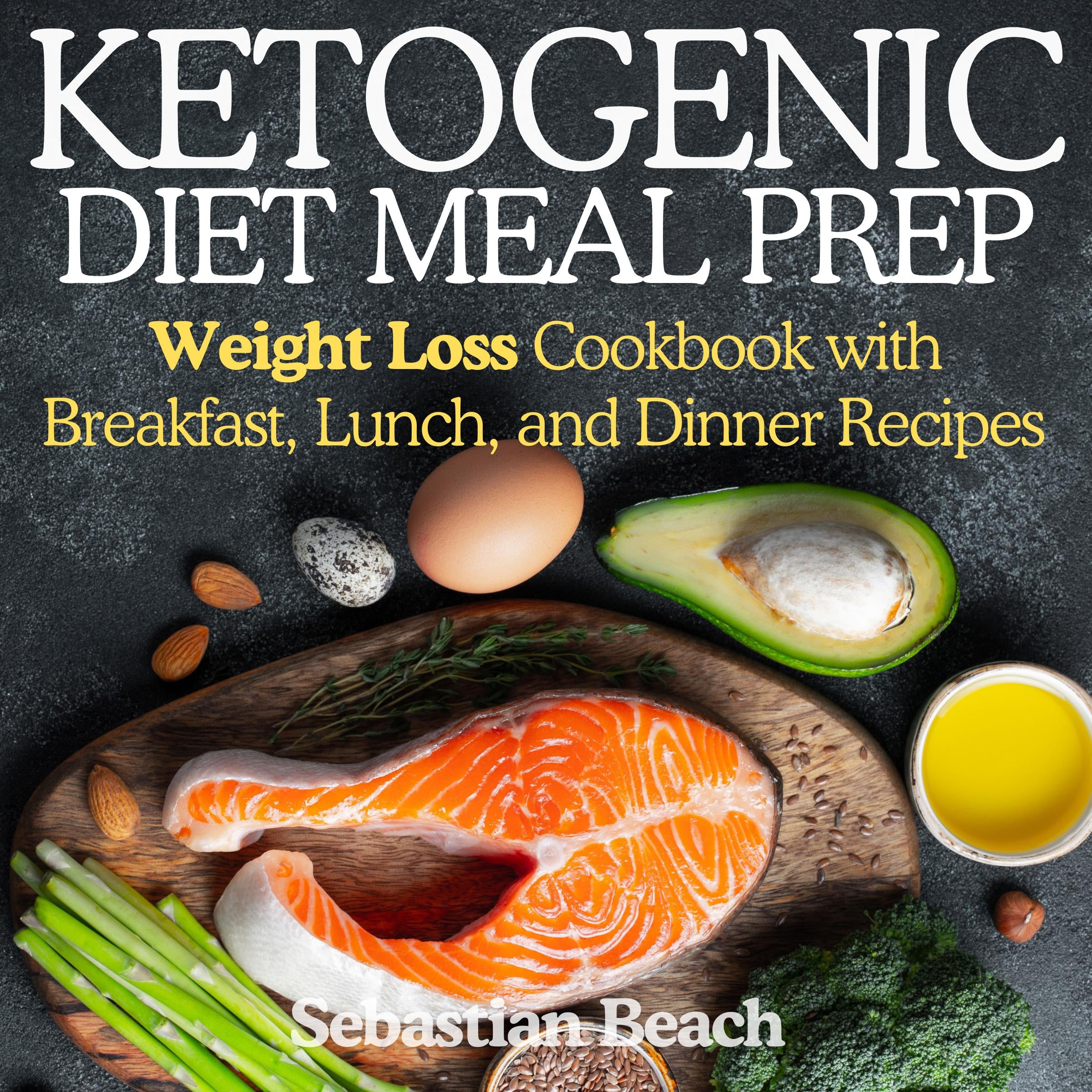 Ketogenic Diet Meal Prep