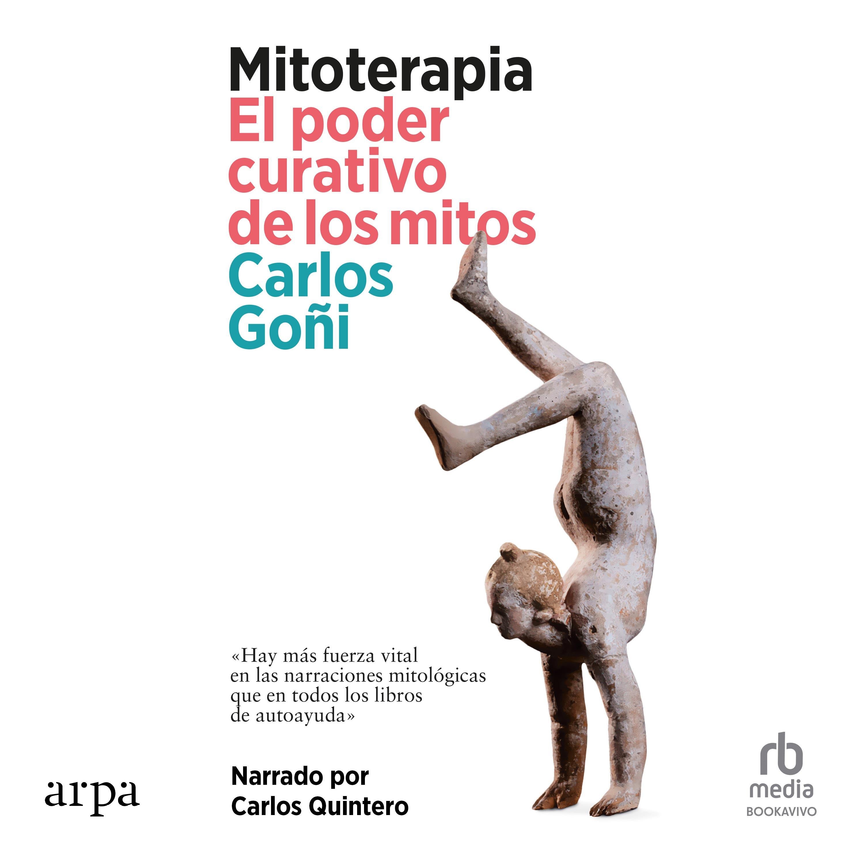 Mitoterapia. "Mythotherapy:"