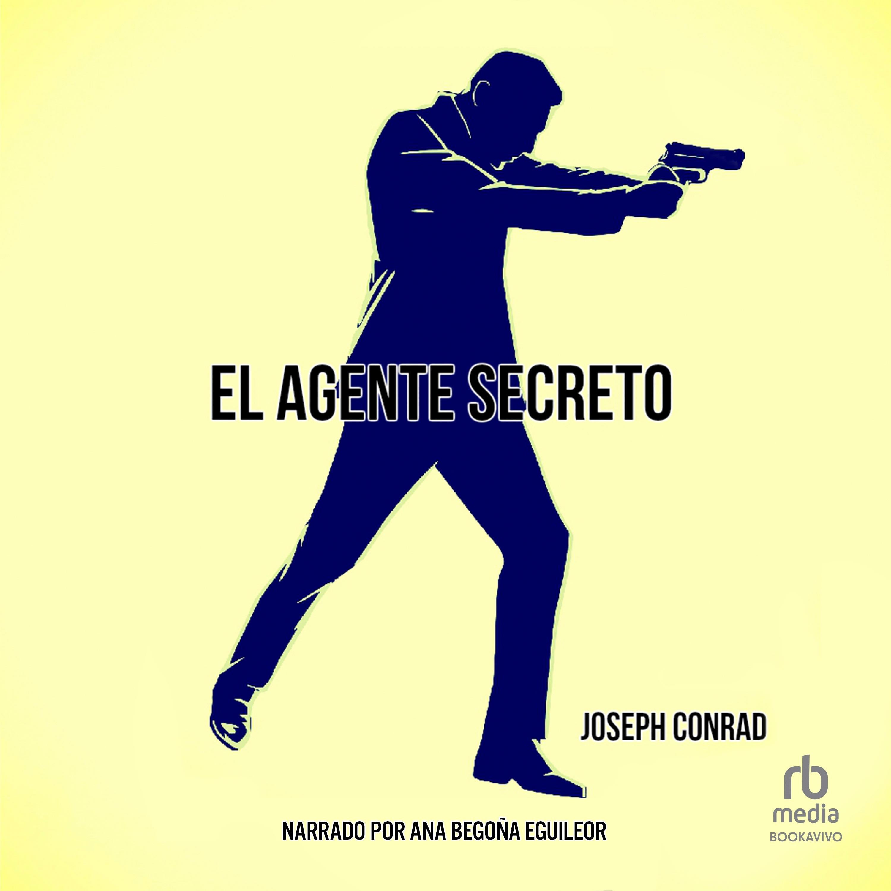 El agente secreto "The Secret Agent"