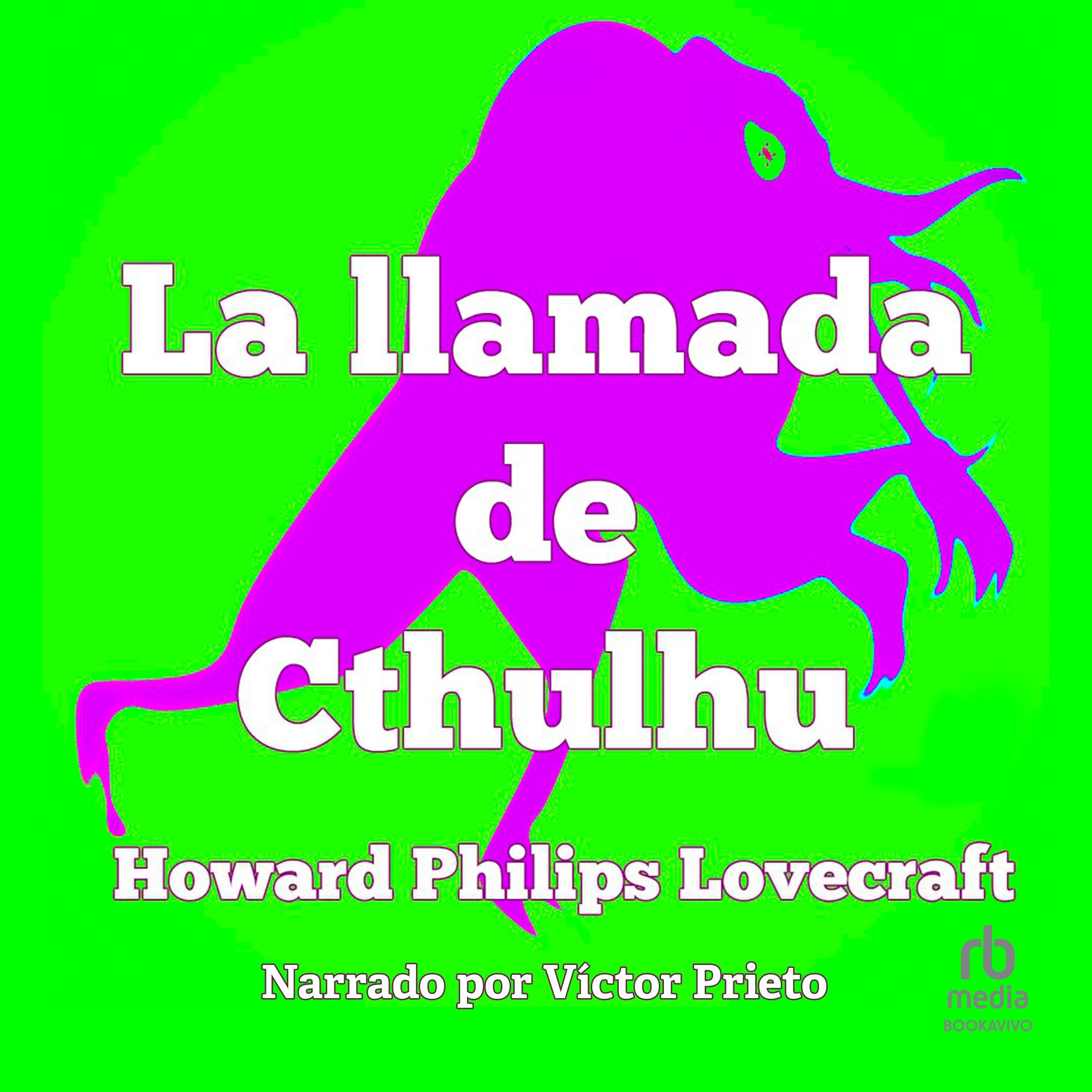 La llamada de Cthulhu "The Call of Cthulhu"