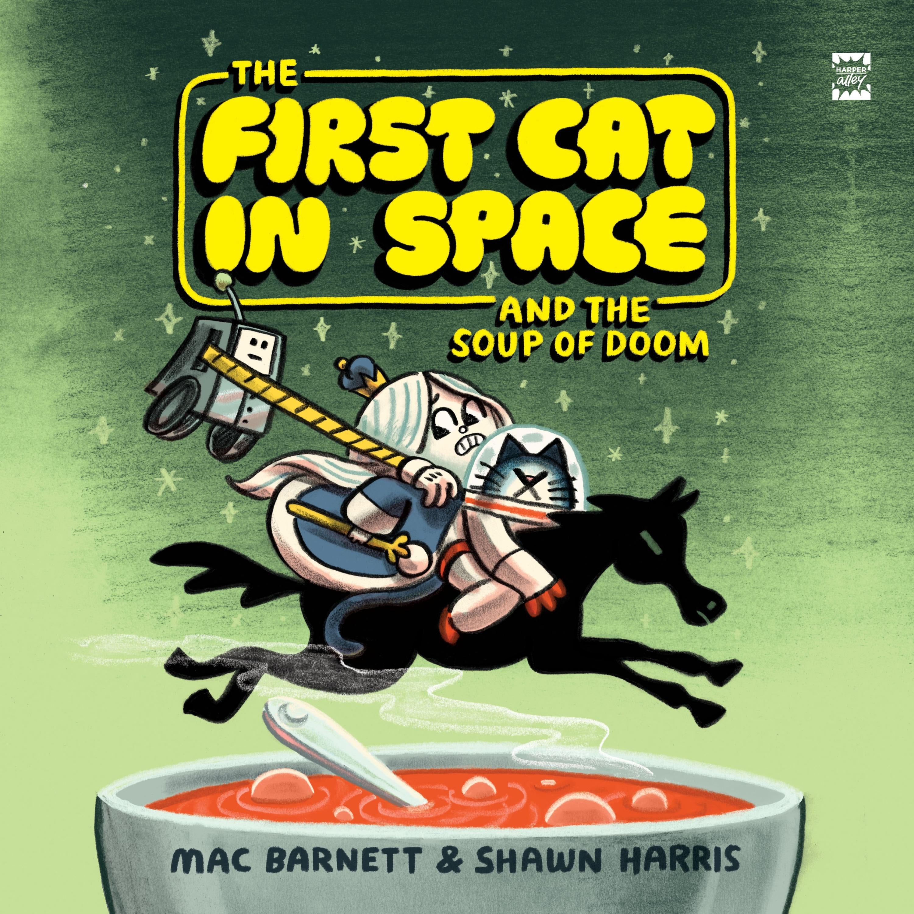 The First Cat in Space and the Soup of Doom