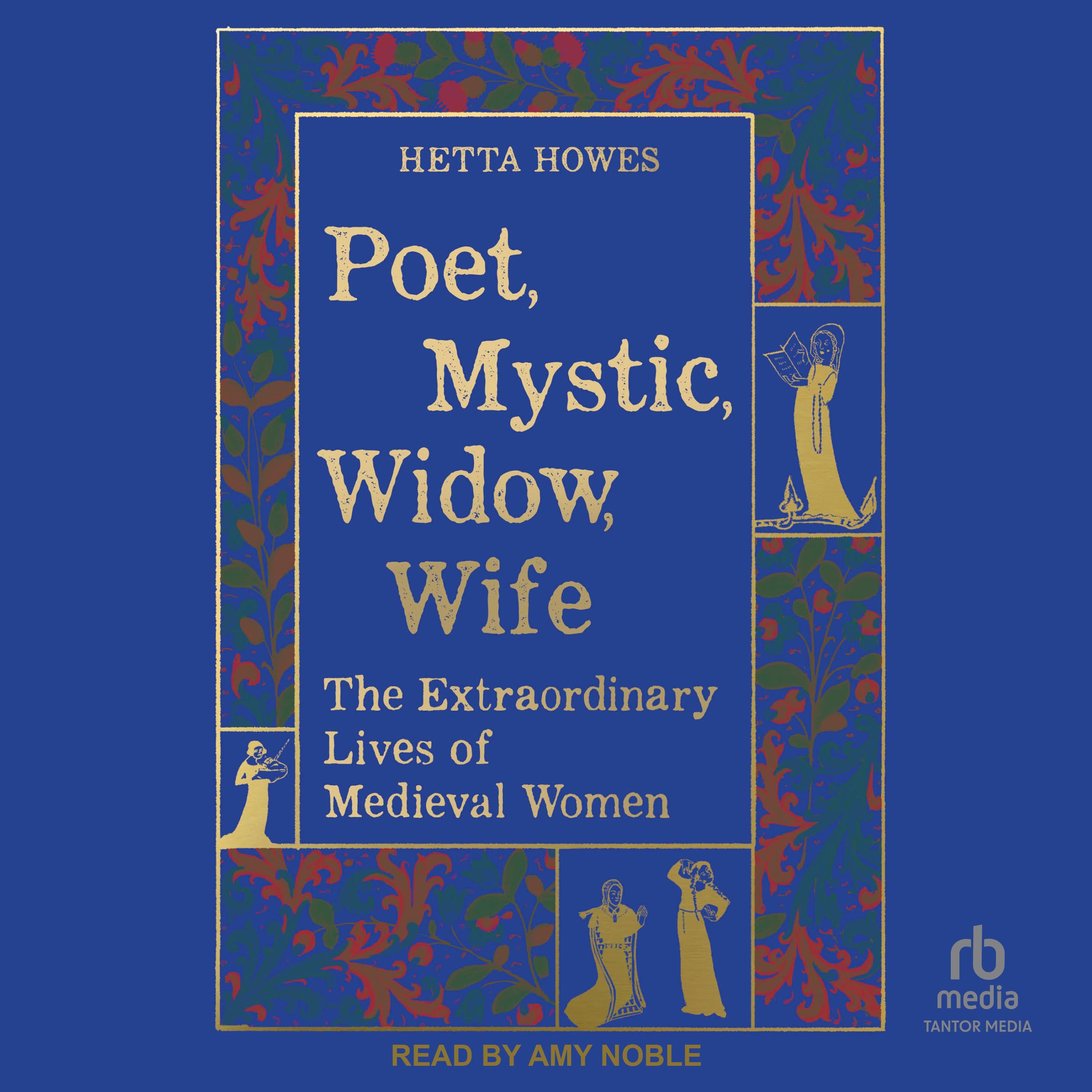 Poet, Mystic, Widow, Wife