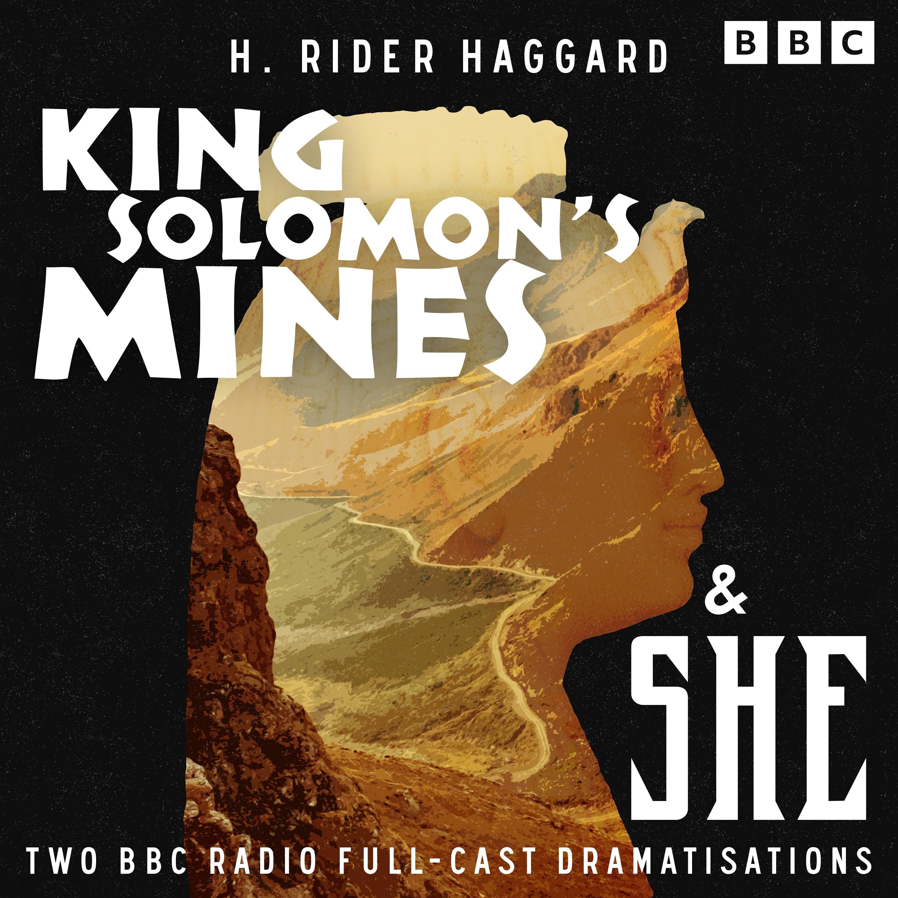 King Solomon’s Mines & She