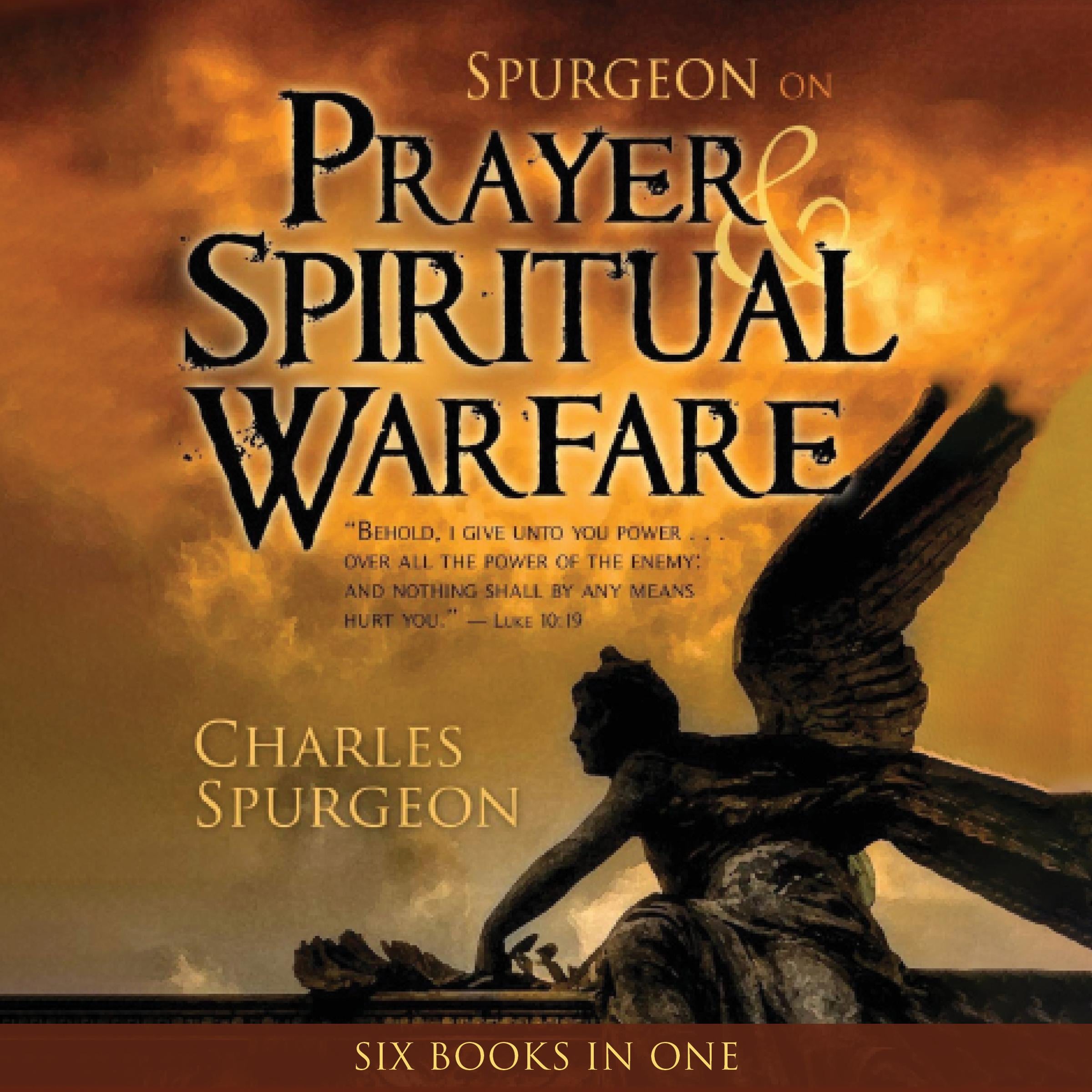 Spurgeon on Prayer & Spiritual Warfare