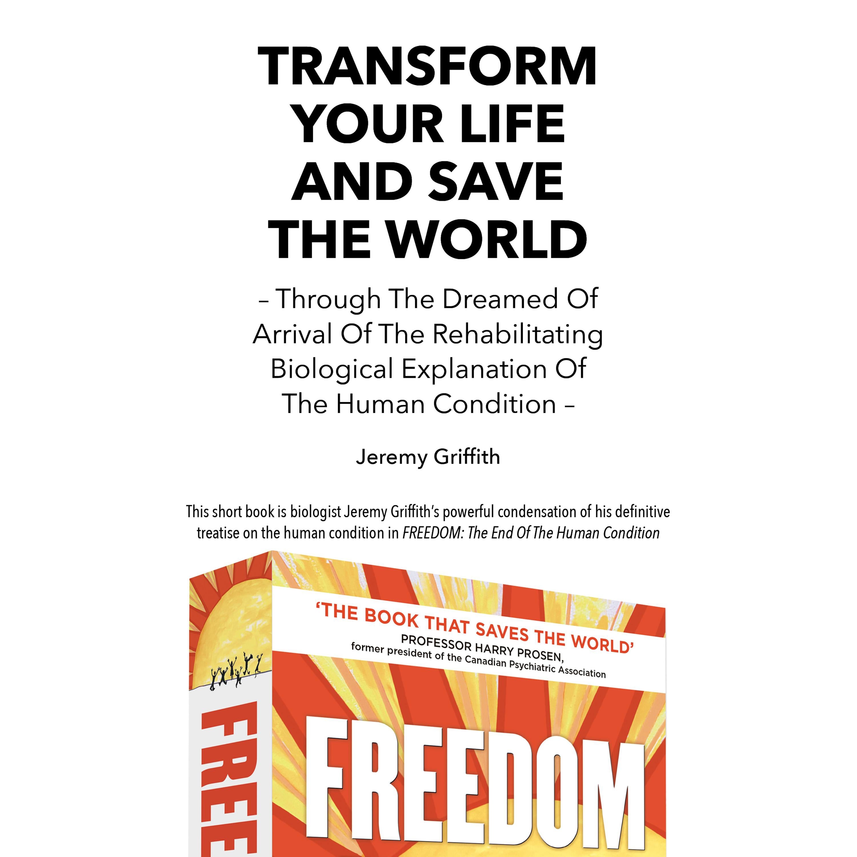 Transform Your Life And Save The World