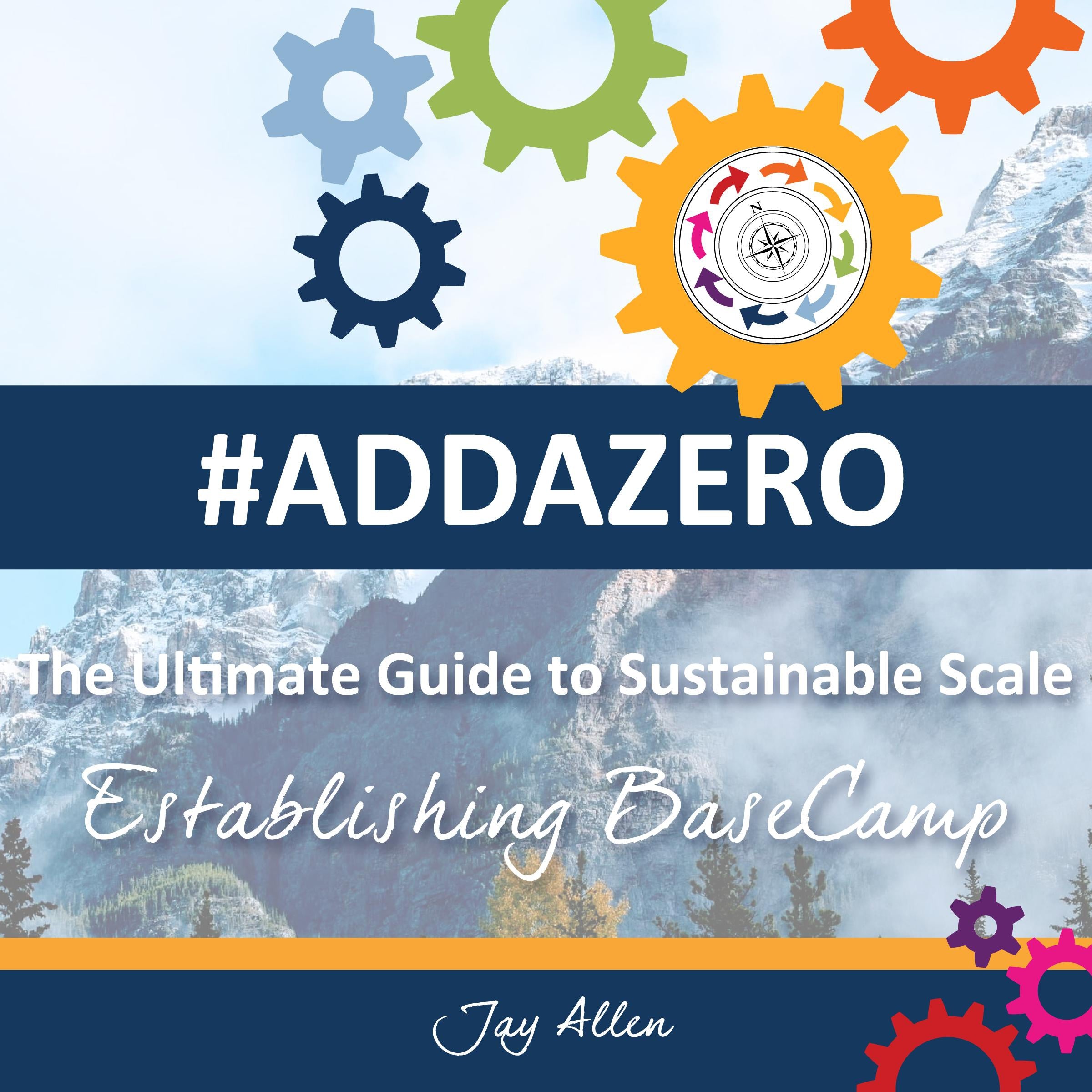 #ADDAZERO - The Ultimate Guide to Sustainable Scale
