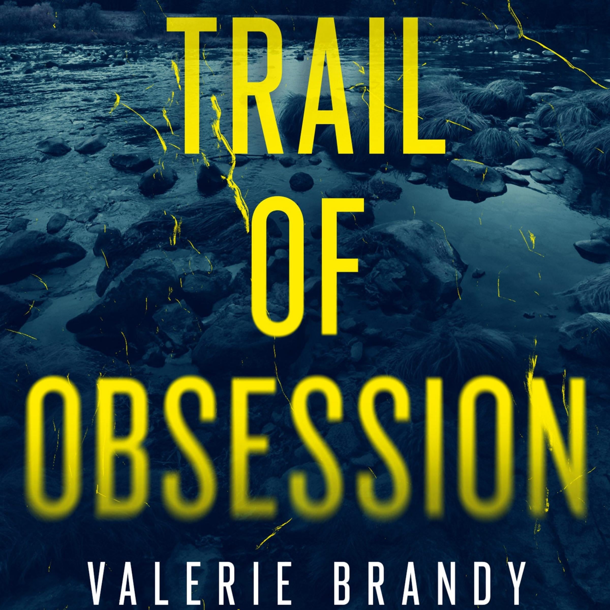 Trail of Obsession