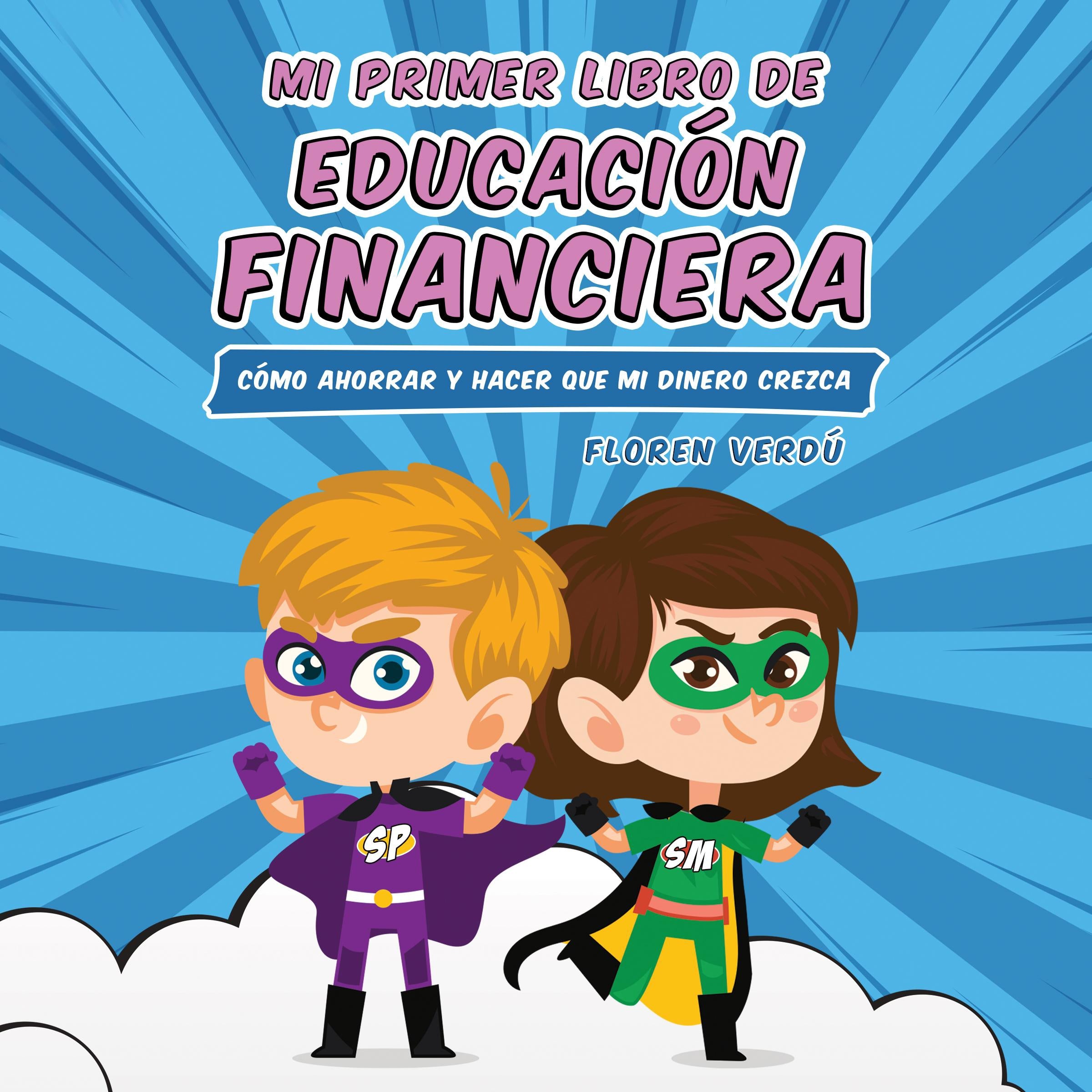 Mi primer libro de educación financiera