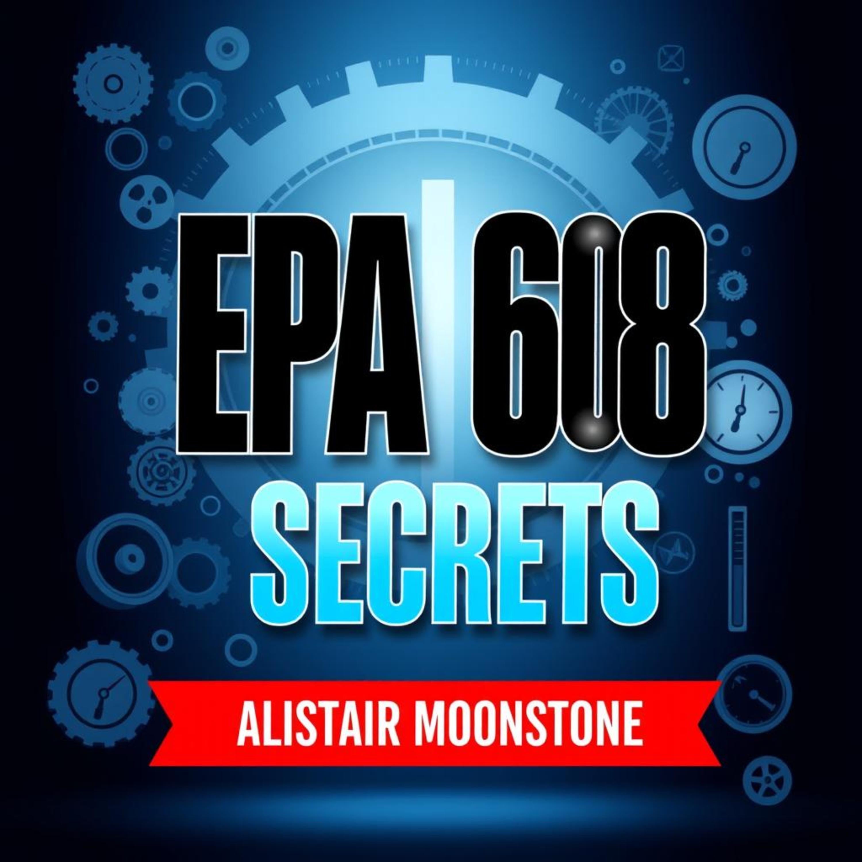 EPA 608 Secrets: Quick Tips for HVAC Mastery