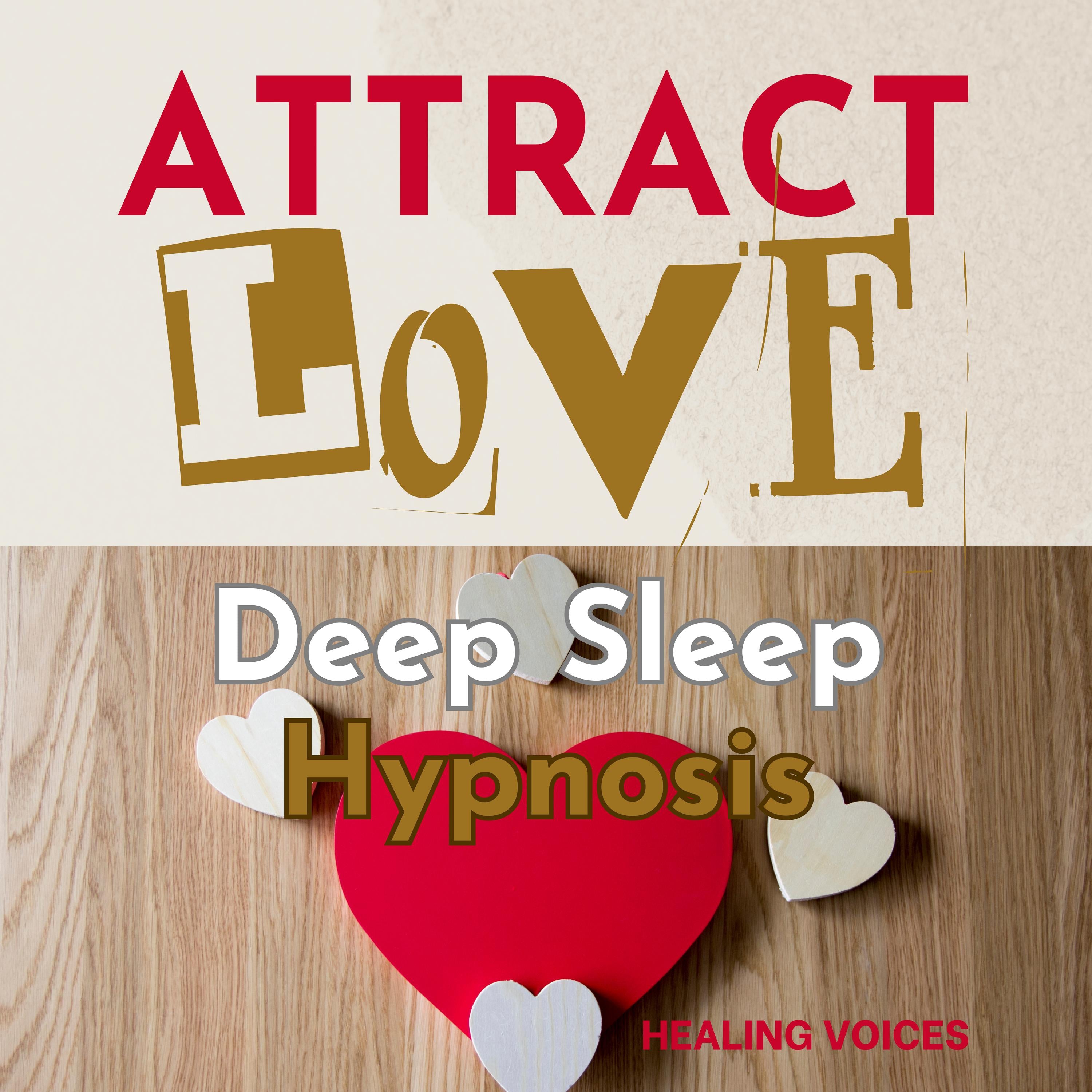 Attract Love Deep Sleep Hypnosis
