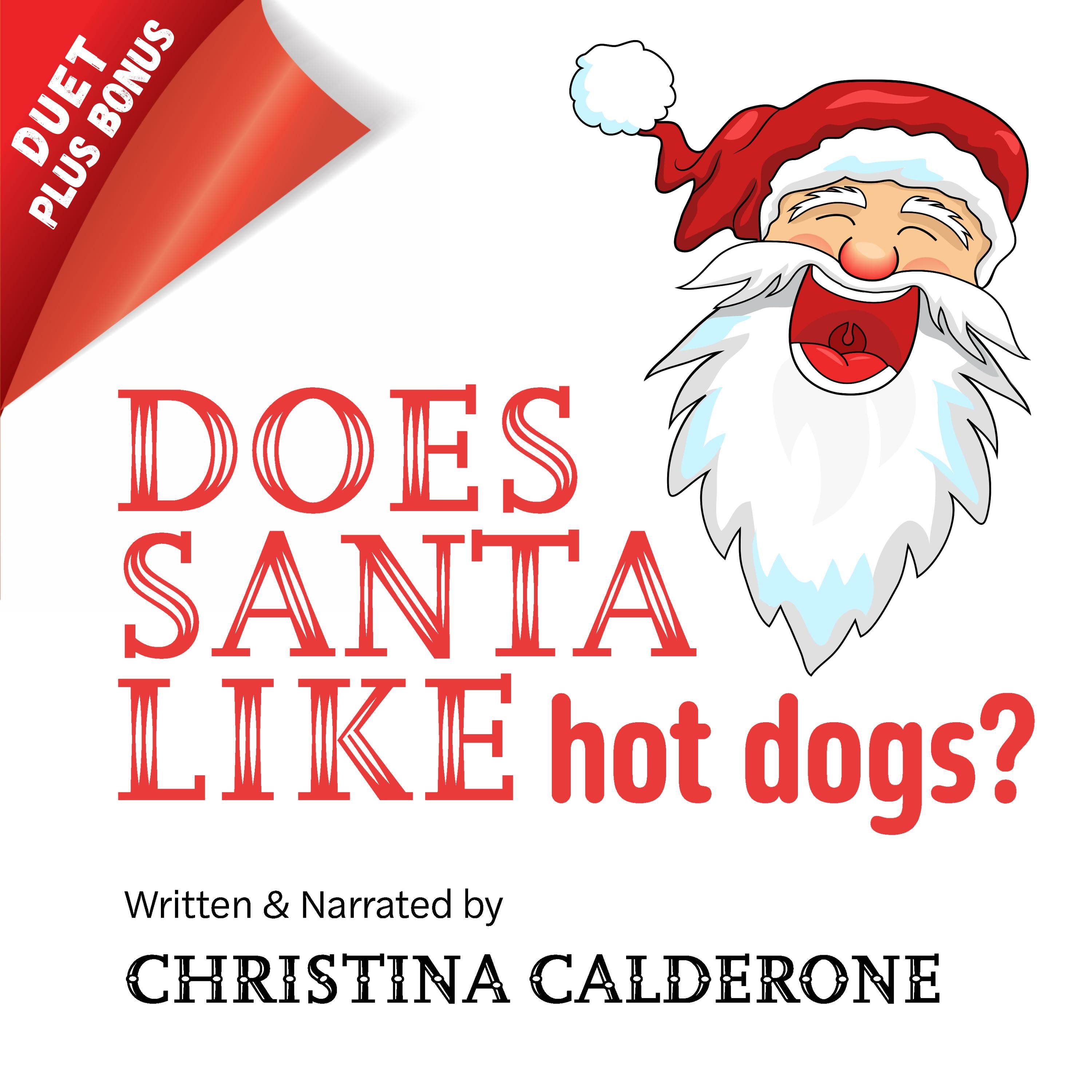 Does Santa Like Hot Dogs?