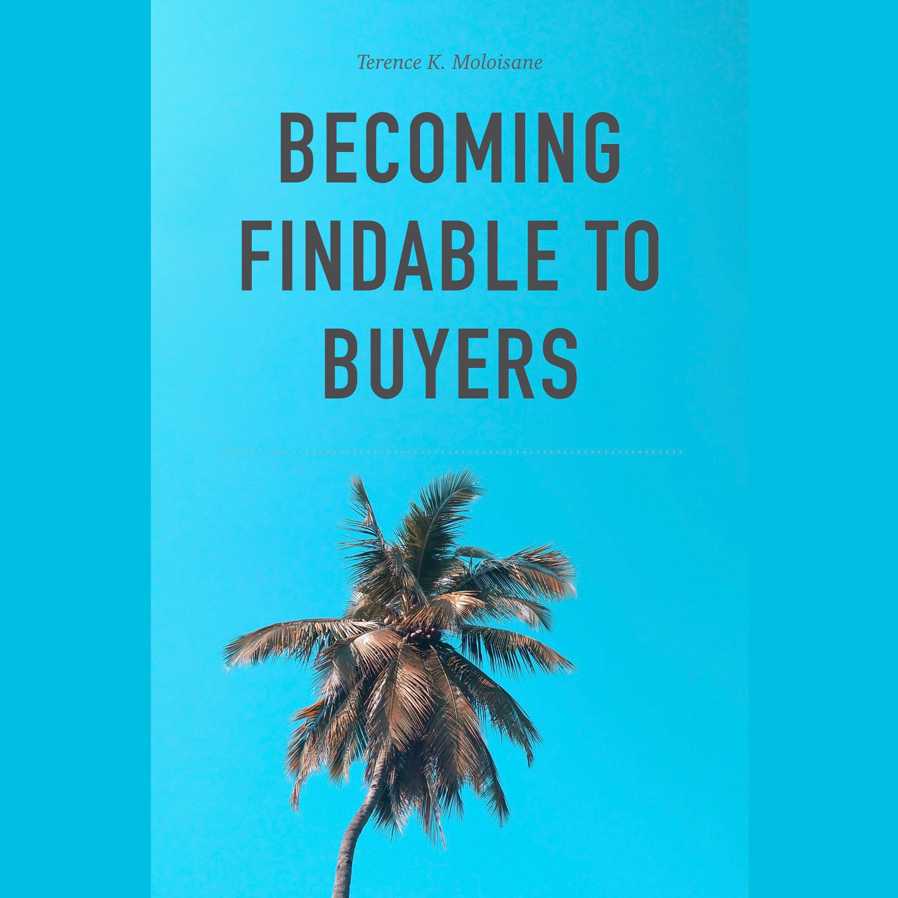 Becoming Findable to Buyers