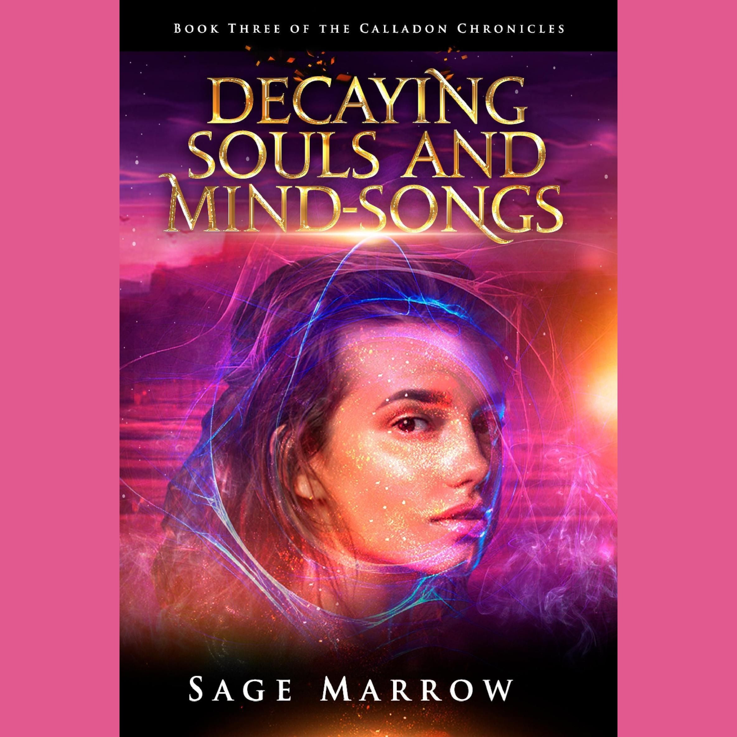 Decaying Souls and Mind-Songs