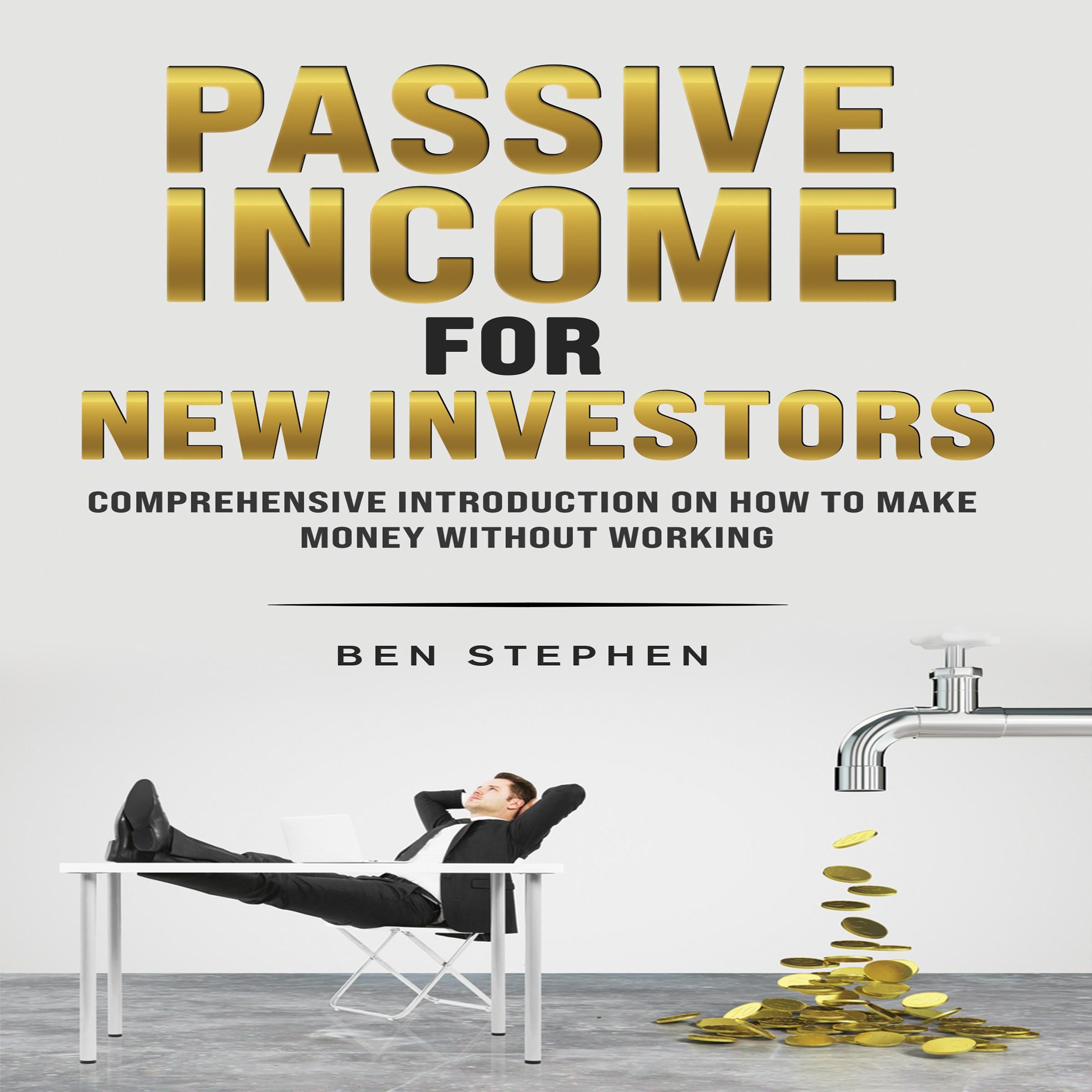 PASSIVE INCOME FOR NEW INVESTORS
