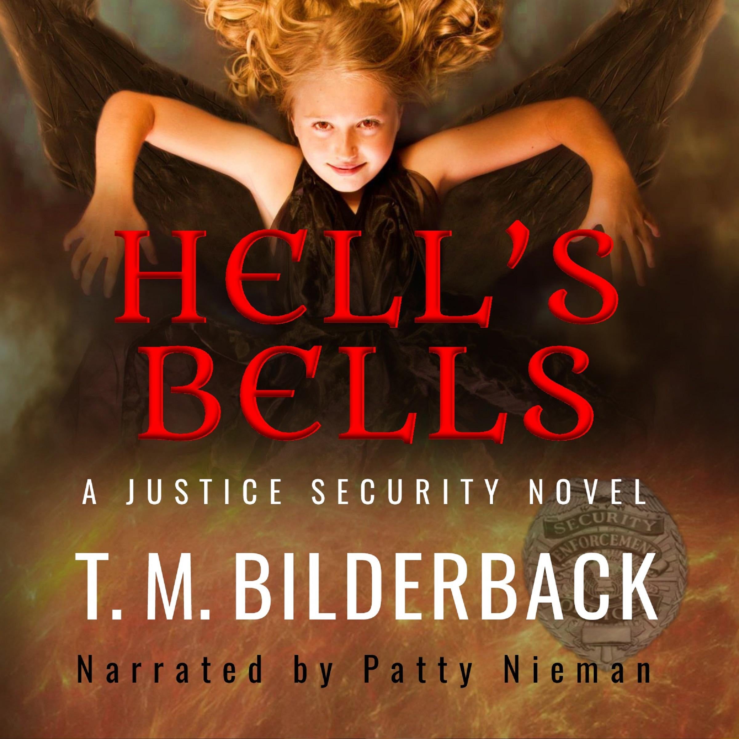 Hell's Bells - A Justice Security Novel