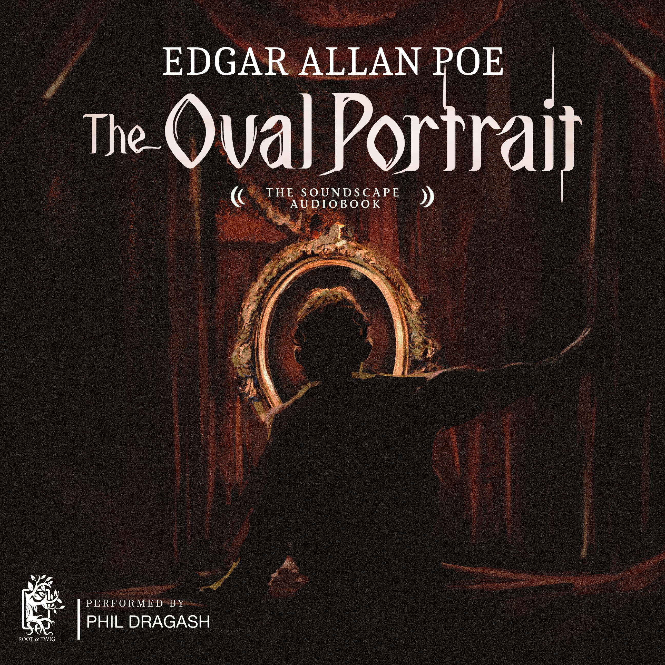 The Oval Portrait - The Soundscape Audiobook
