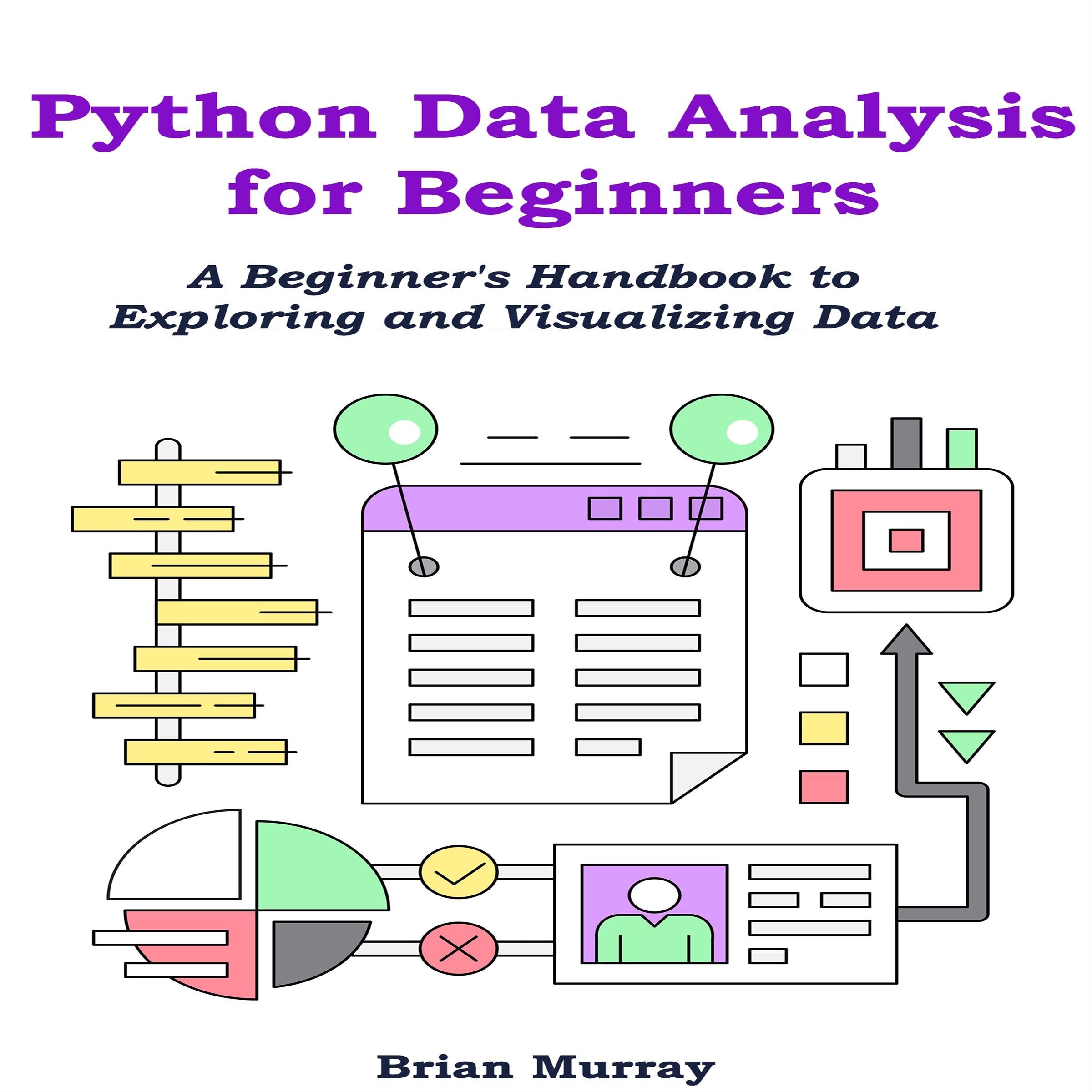 Python Data Analysis for Beginners