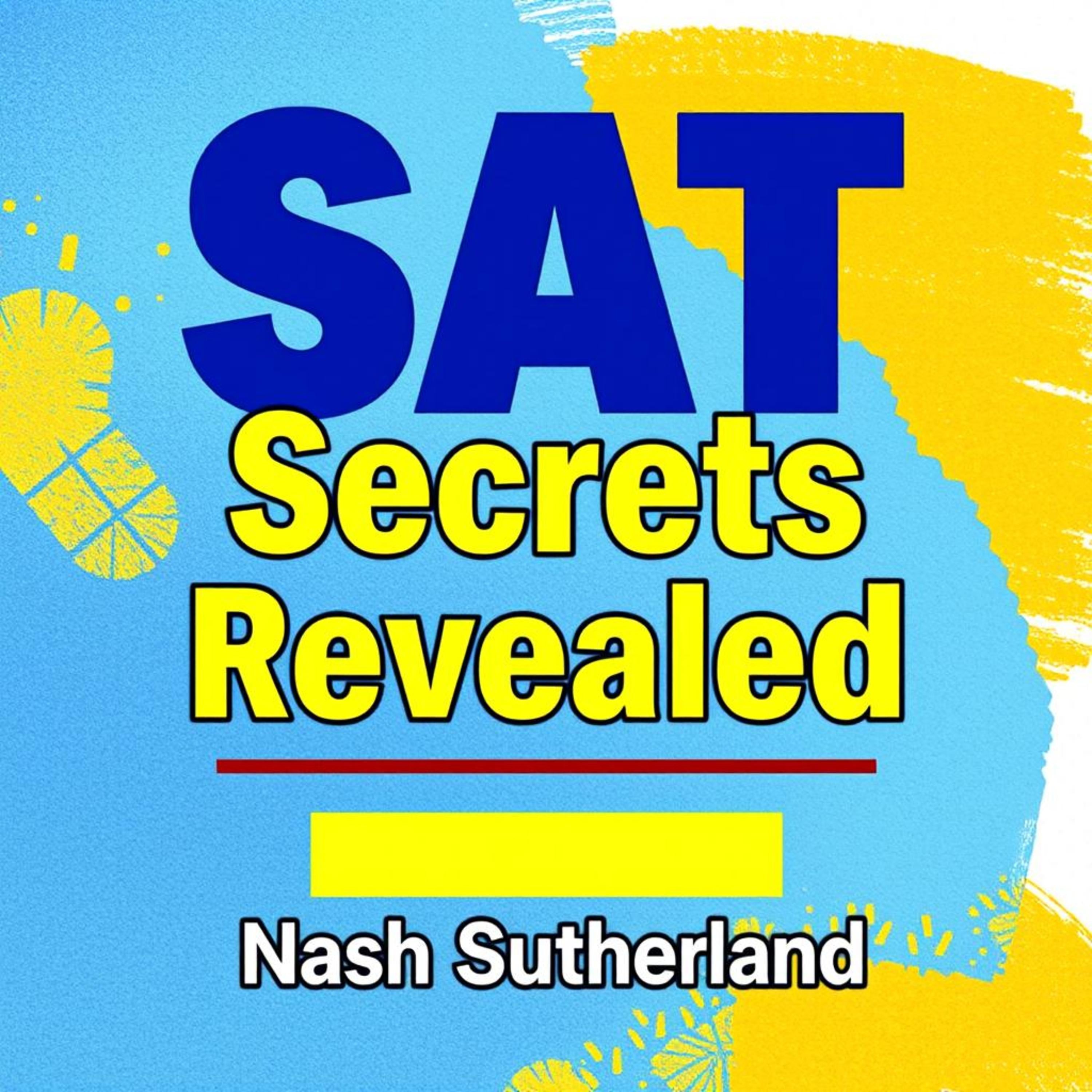 SAT Secrets Revealed: Transform Your Score Effortlessly!