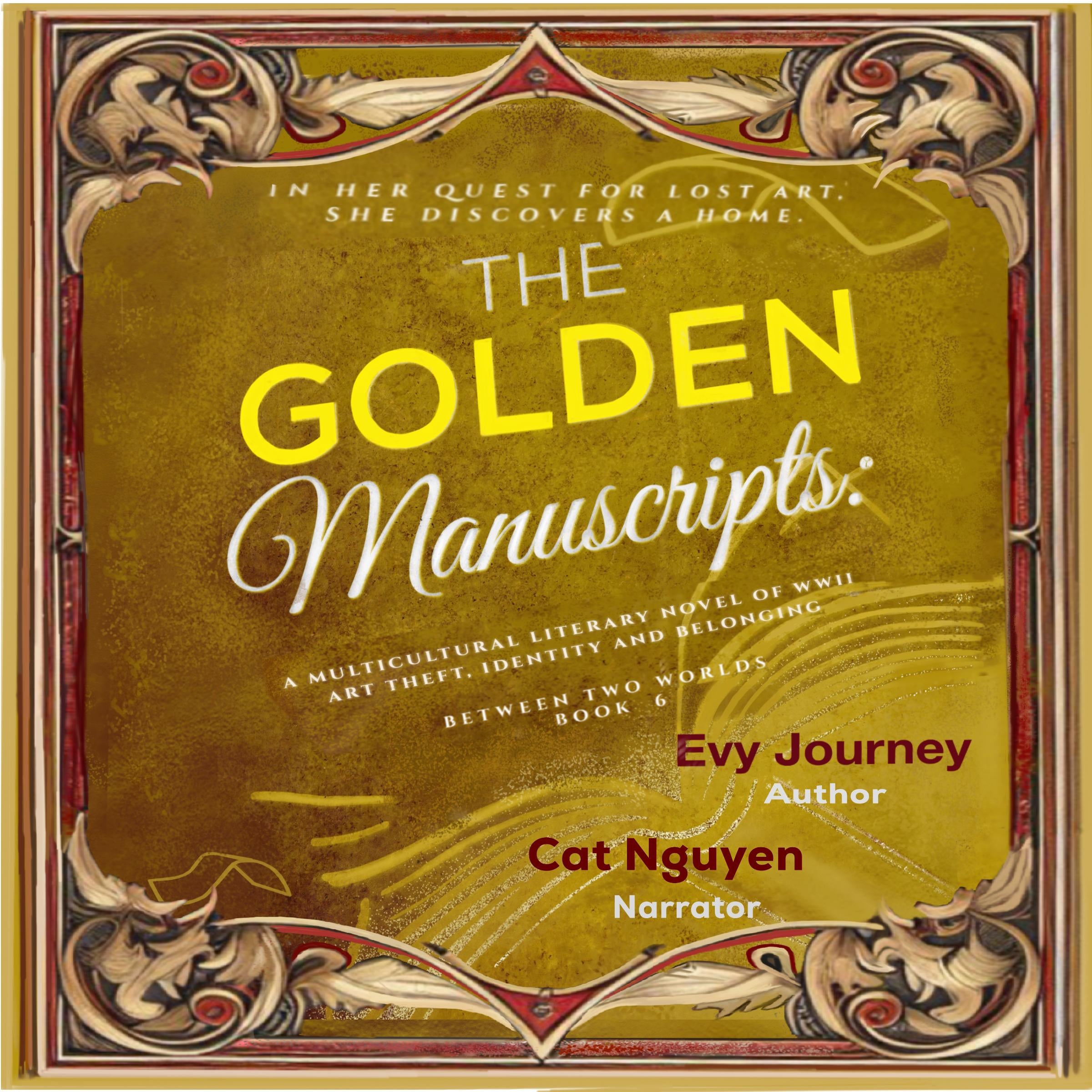 The Golden Manuscripts