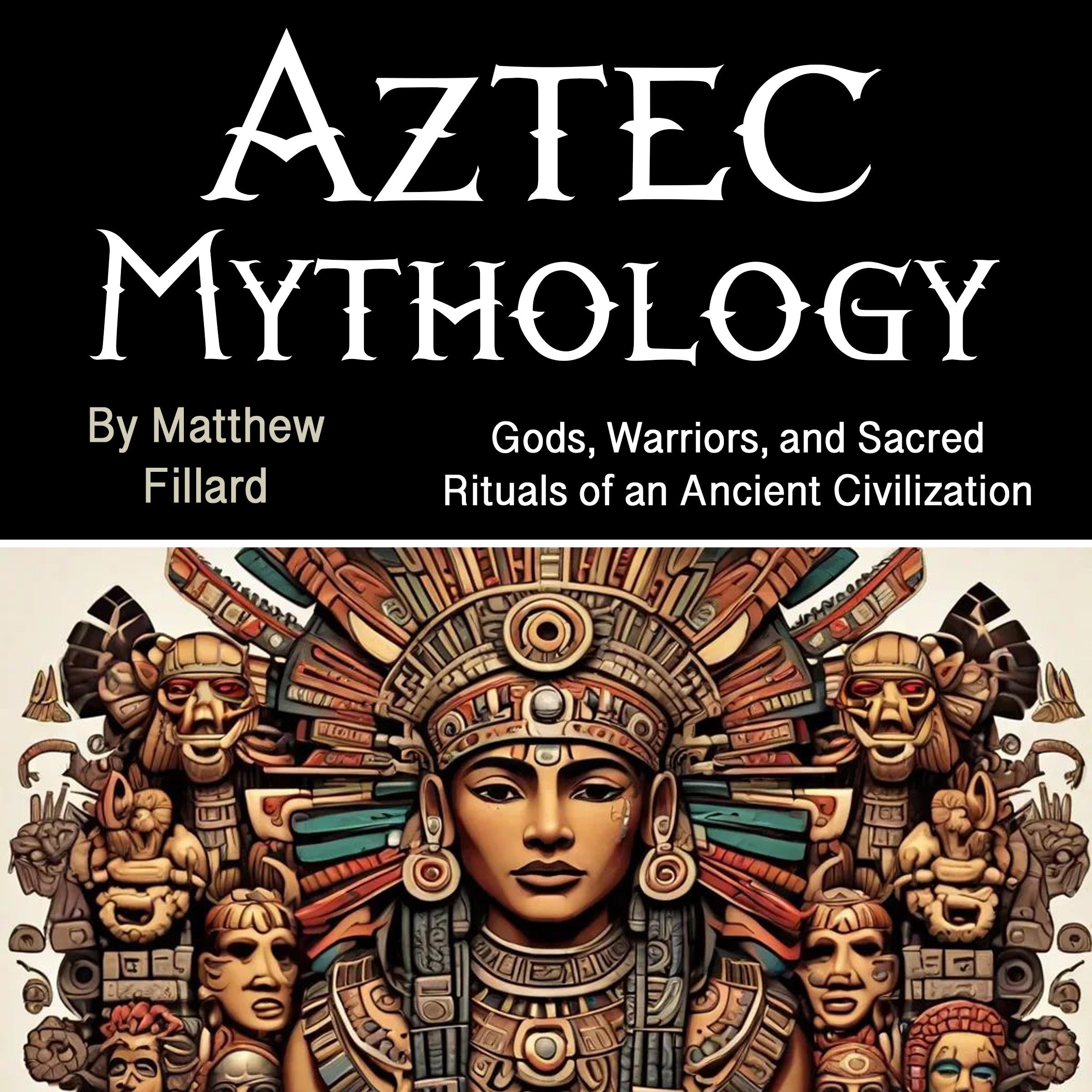 Aztec Mythology