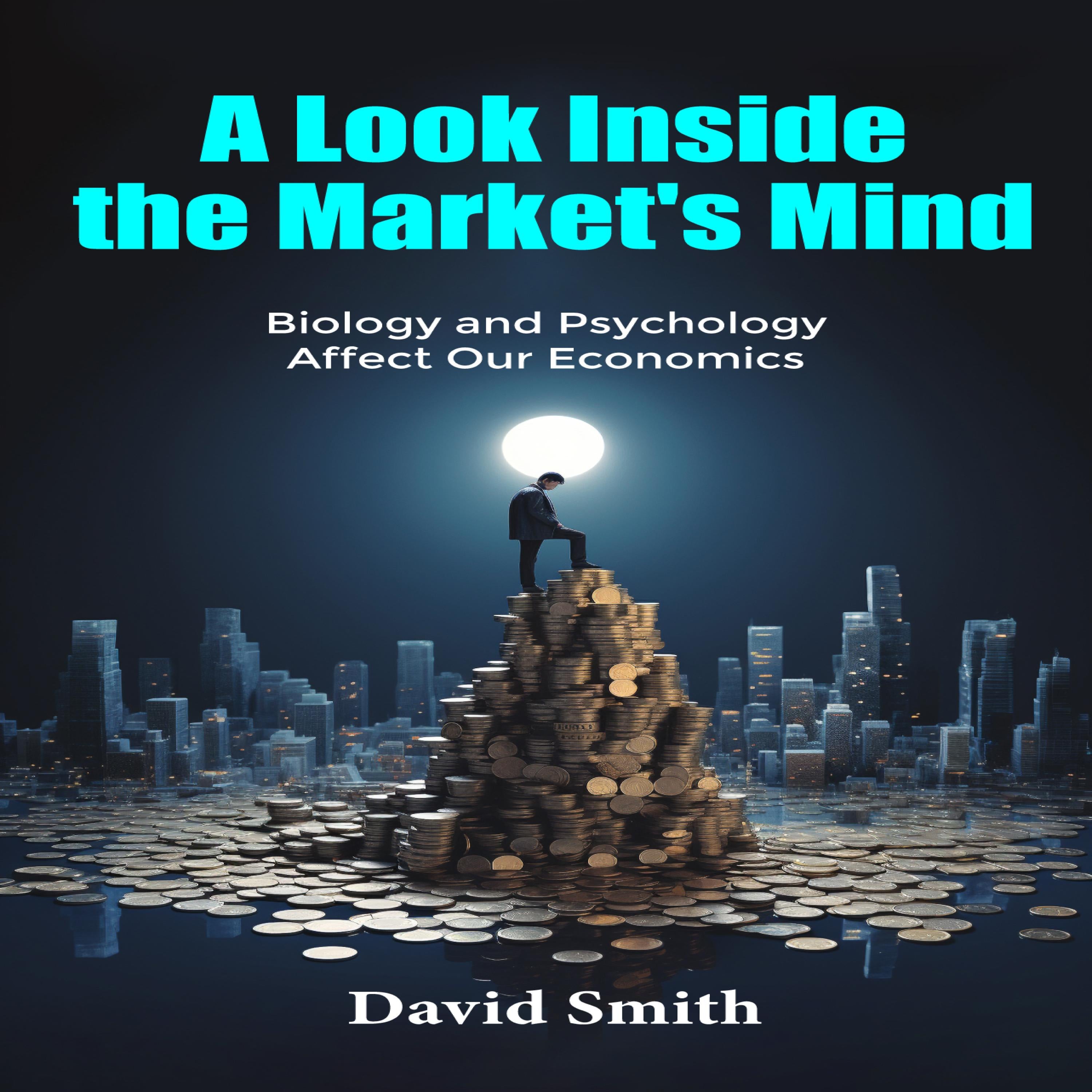 A Look Inside the Market's Mind