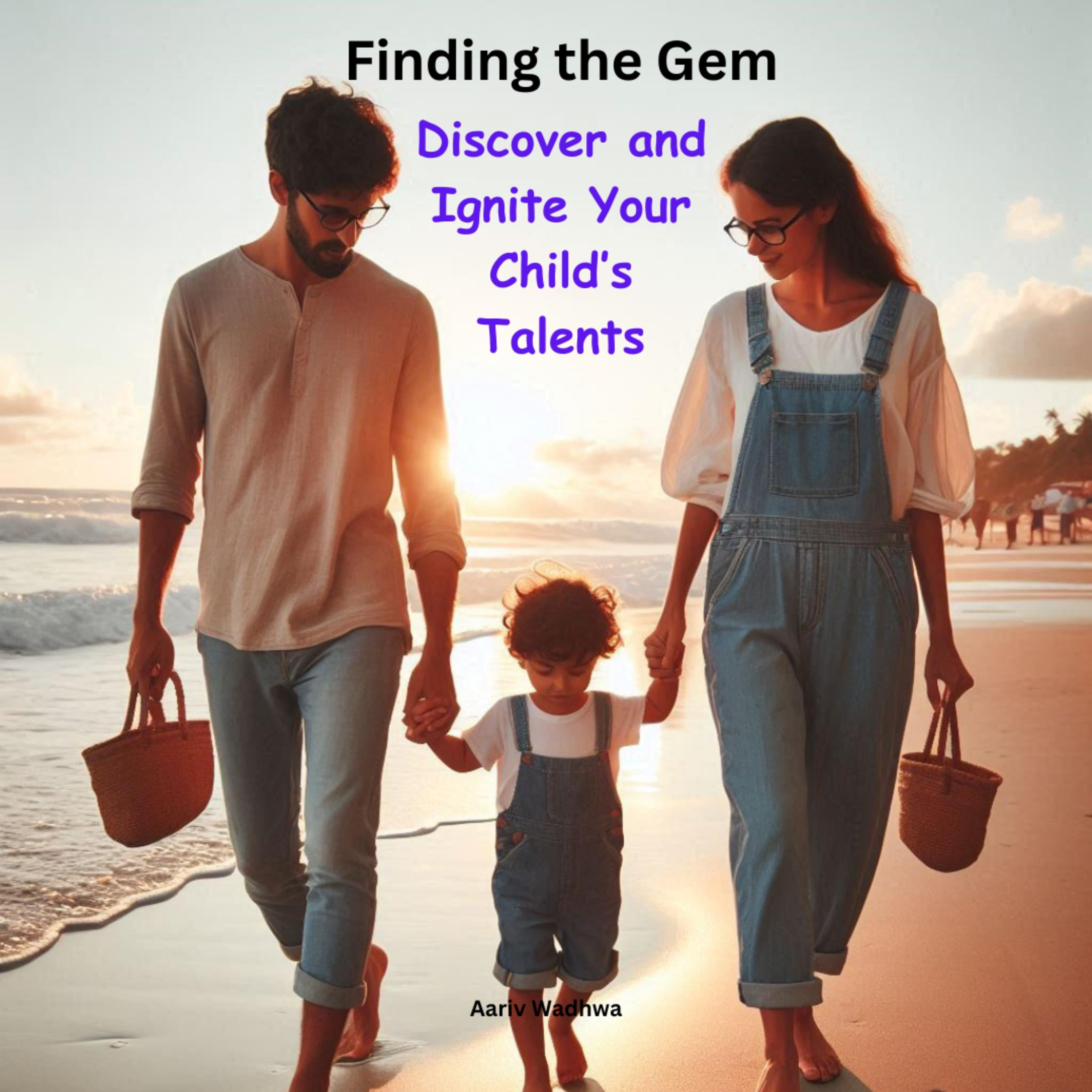 Finding the Gem: Discover and Ignite Your Child’s Talents