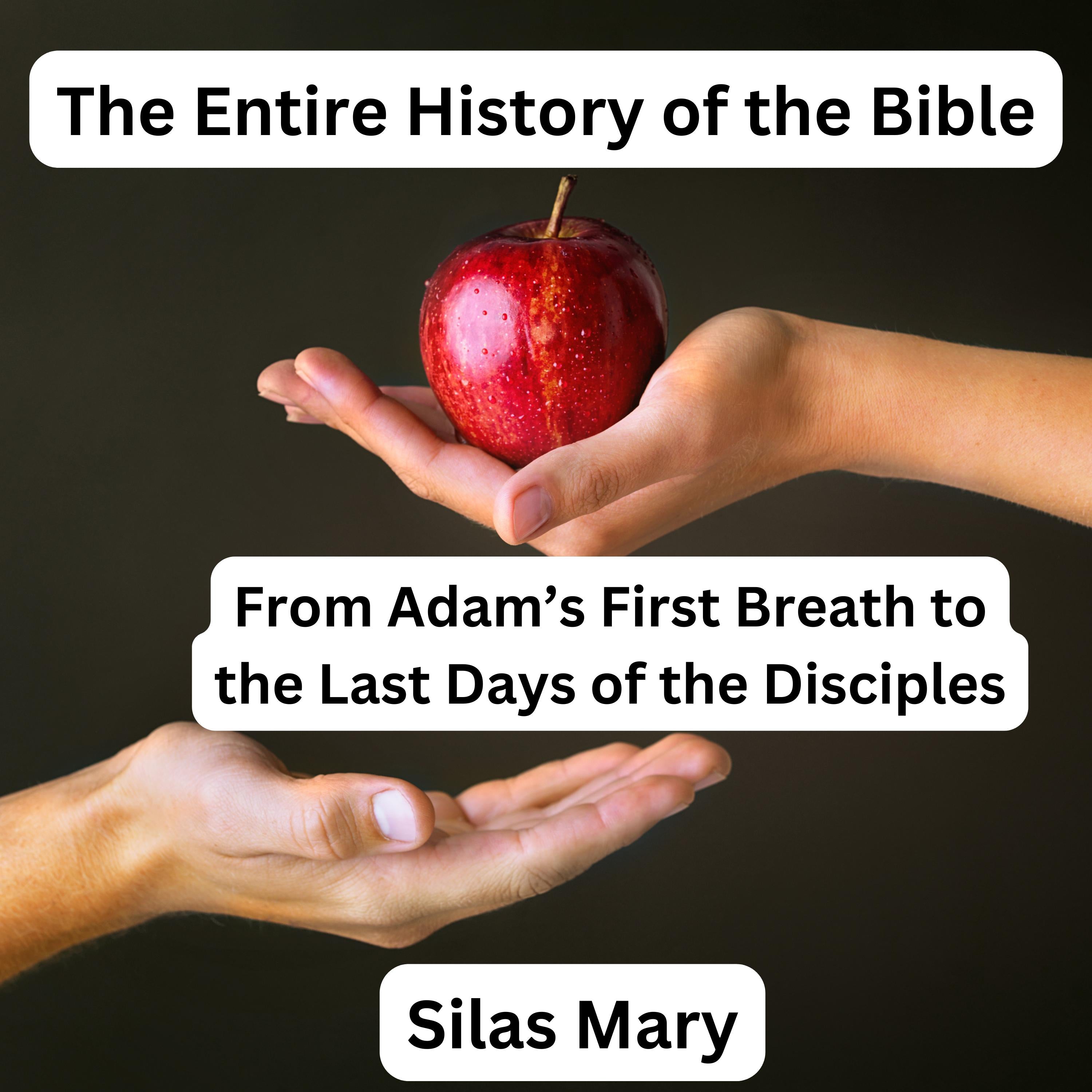 The Entire History of the Bible