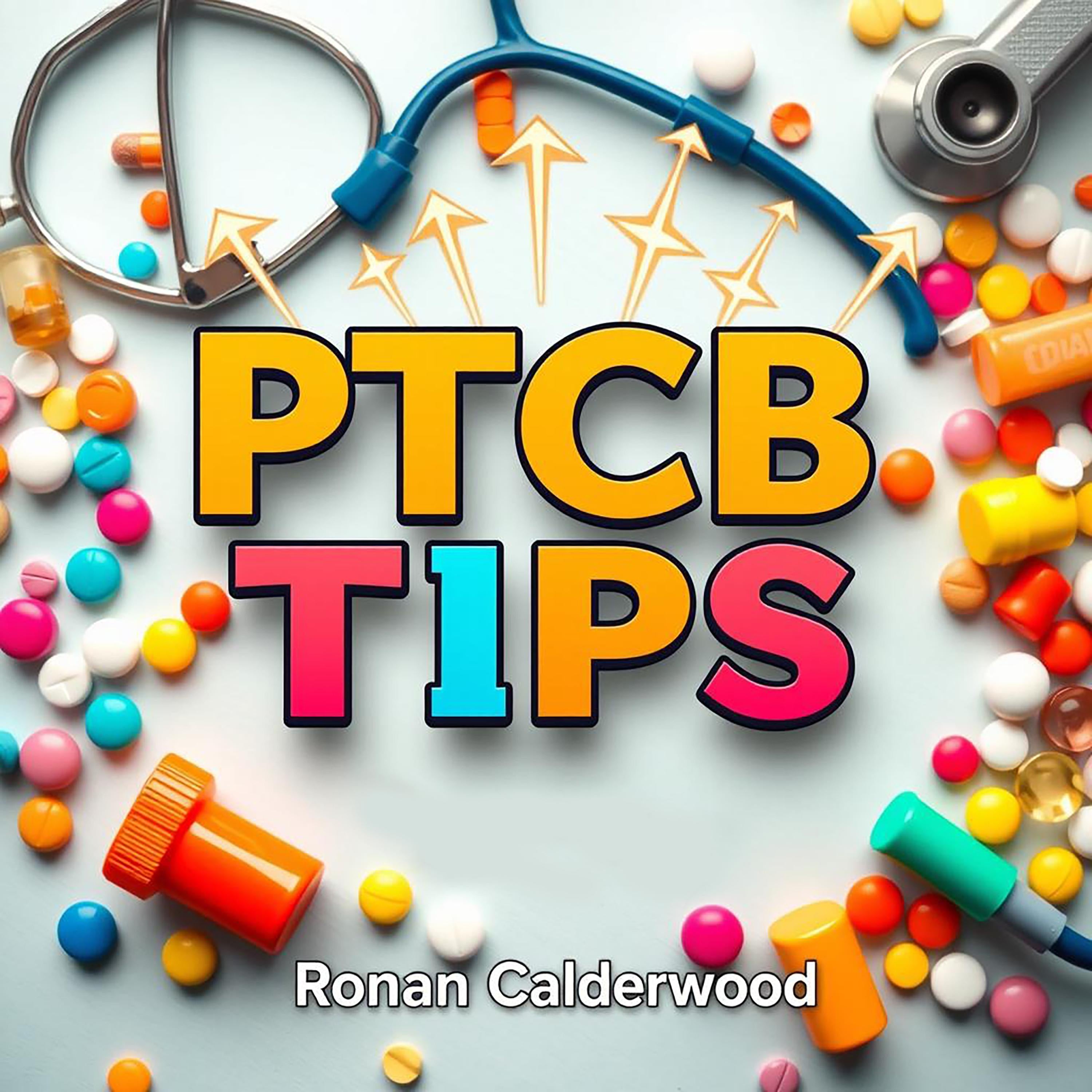 PTCB Tips: Boost Your Knowledge for Exam Triumph