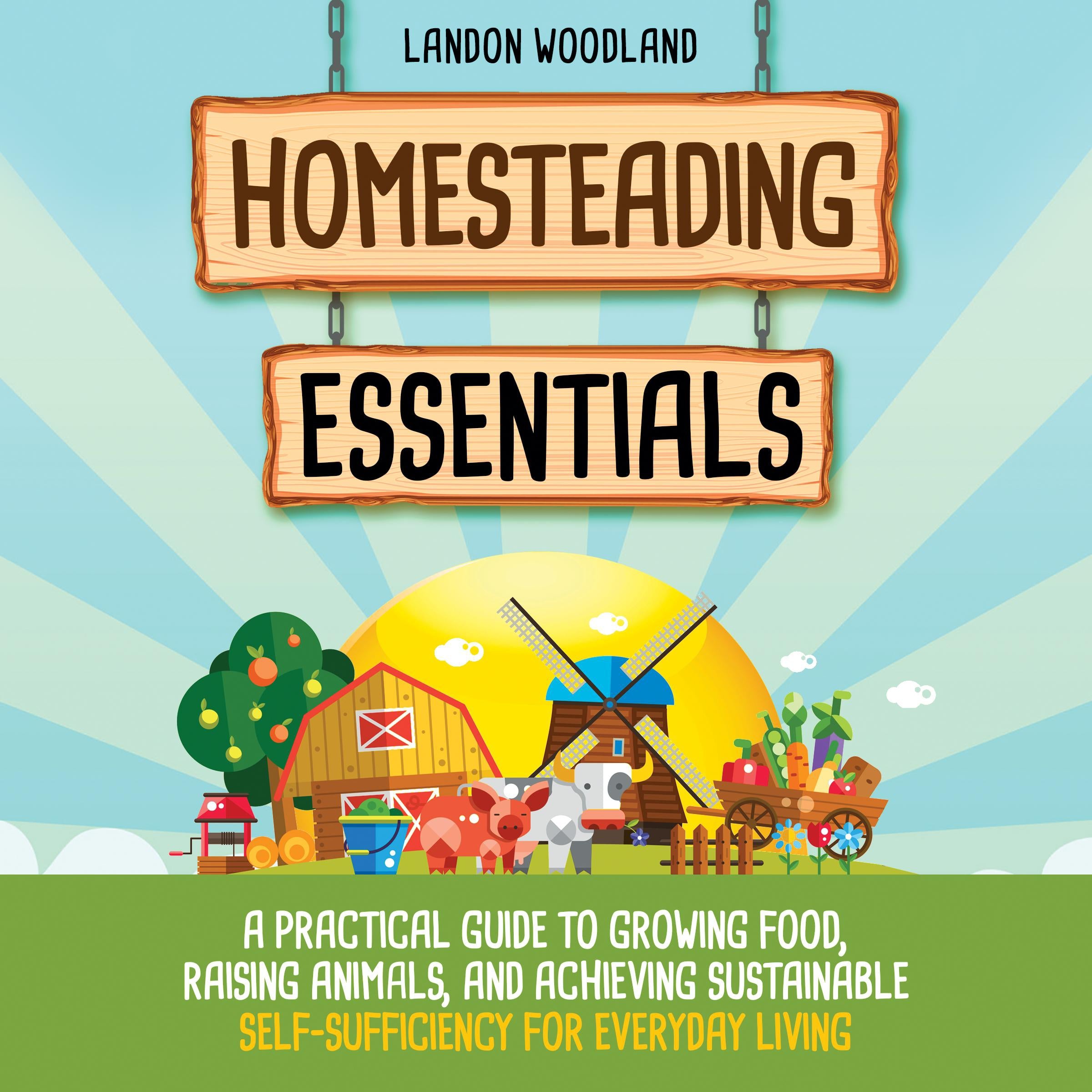 Homesteading Essentials