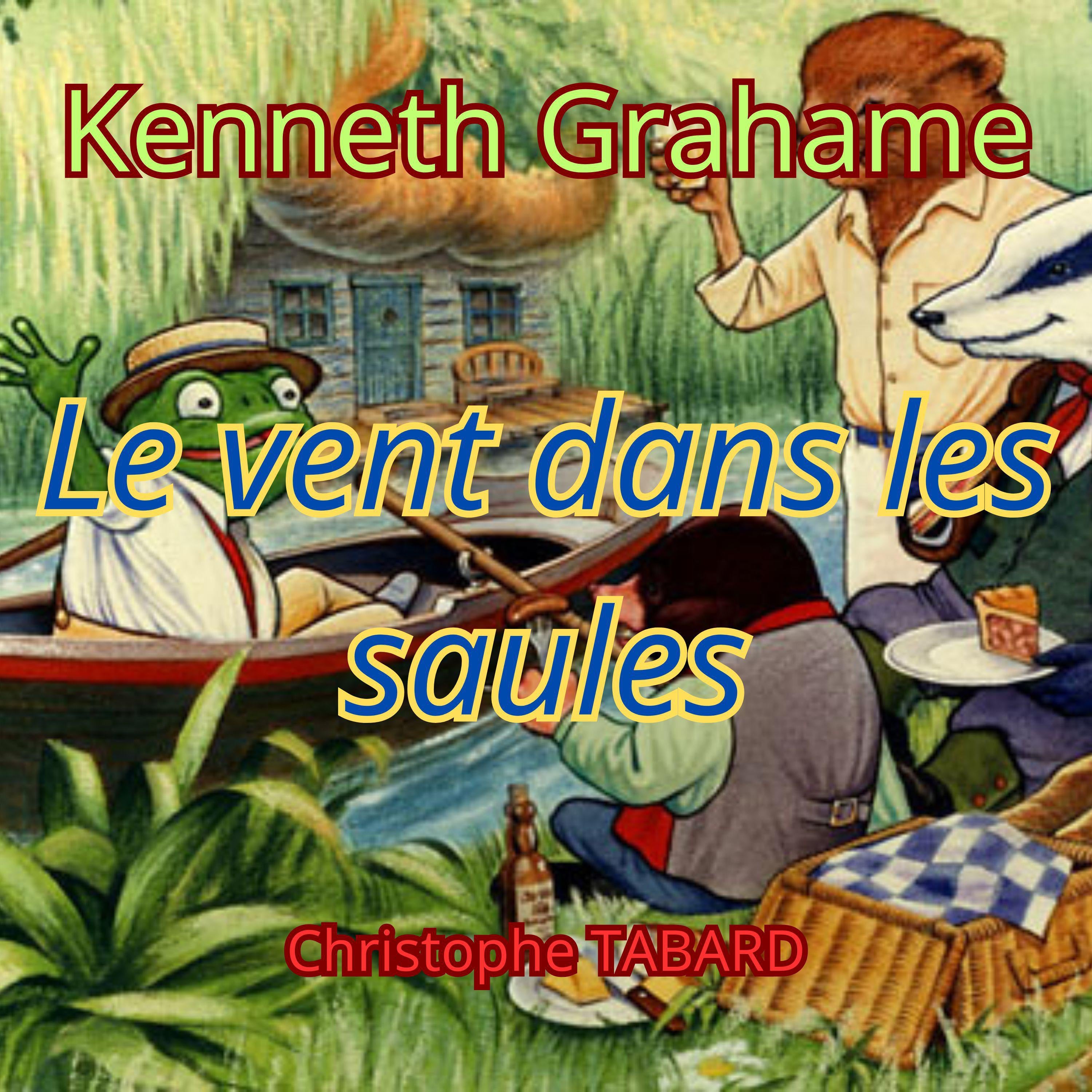 Le vent dans les saules (Complet)